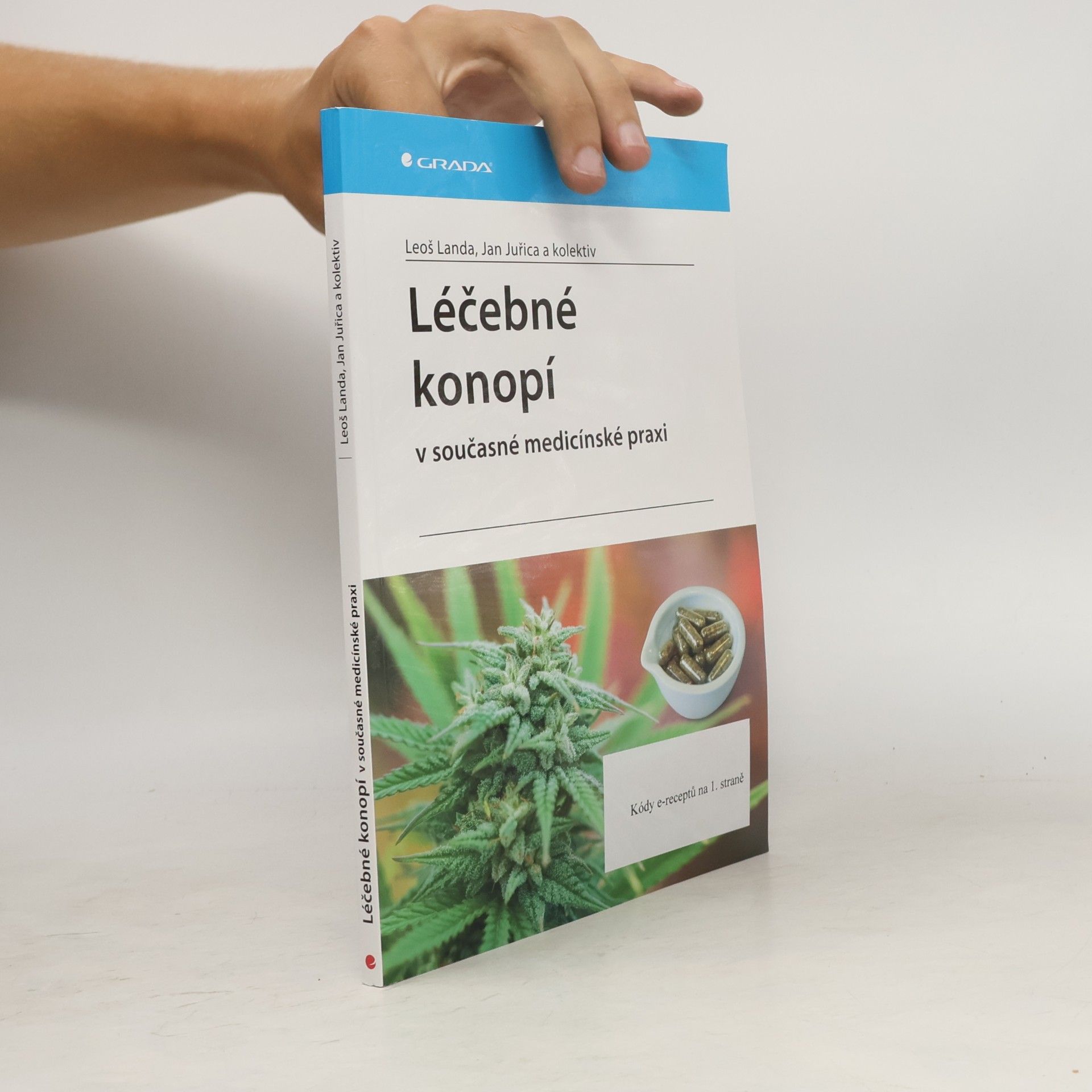Jan Juřica Léčebné konopí v současné medicínské praxi