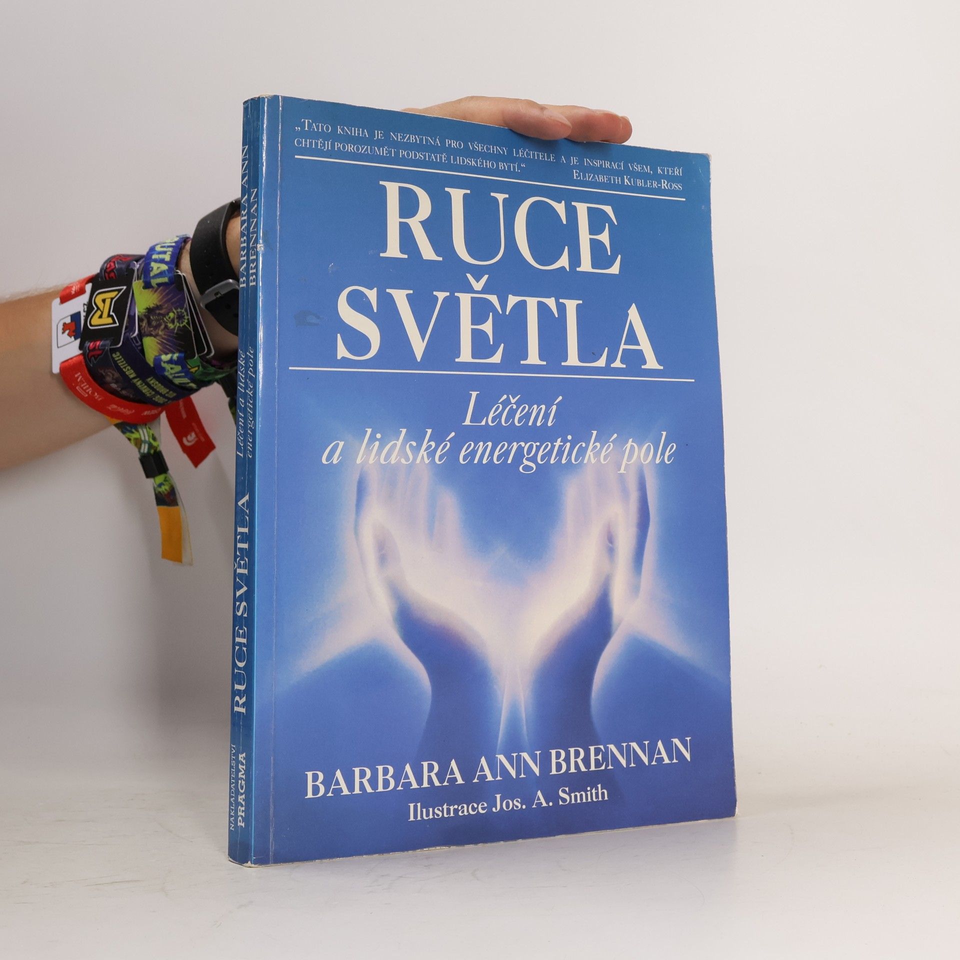 Barbara Ann Brennan Ruce světla. Léčení a lidské energetické pole