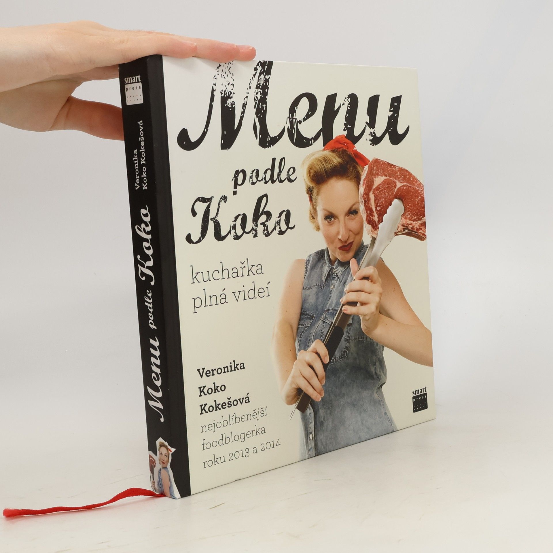 Veronika Koko Kokešová Menu podle Koko. Kuchařka plná videí