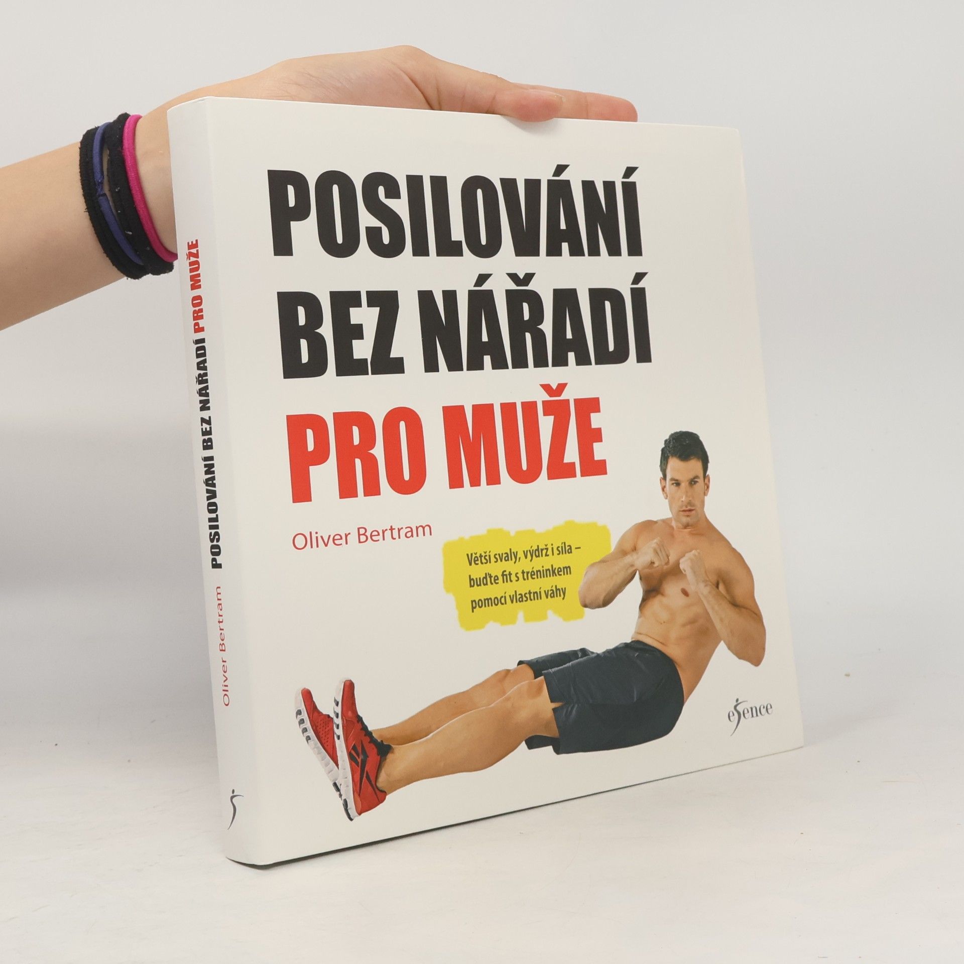 Oliver Bertram Posilování bez nářadí pro muže