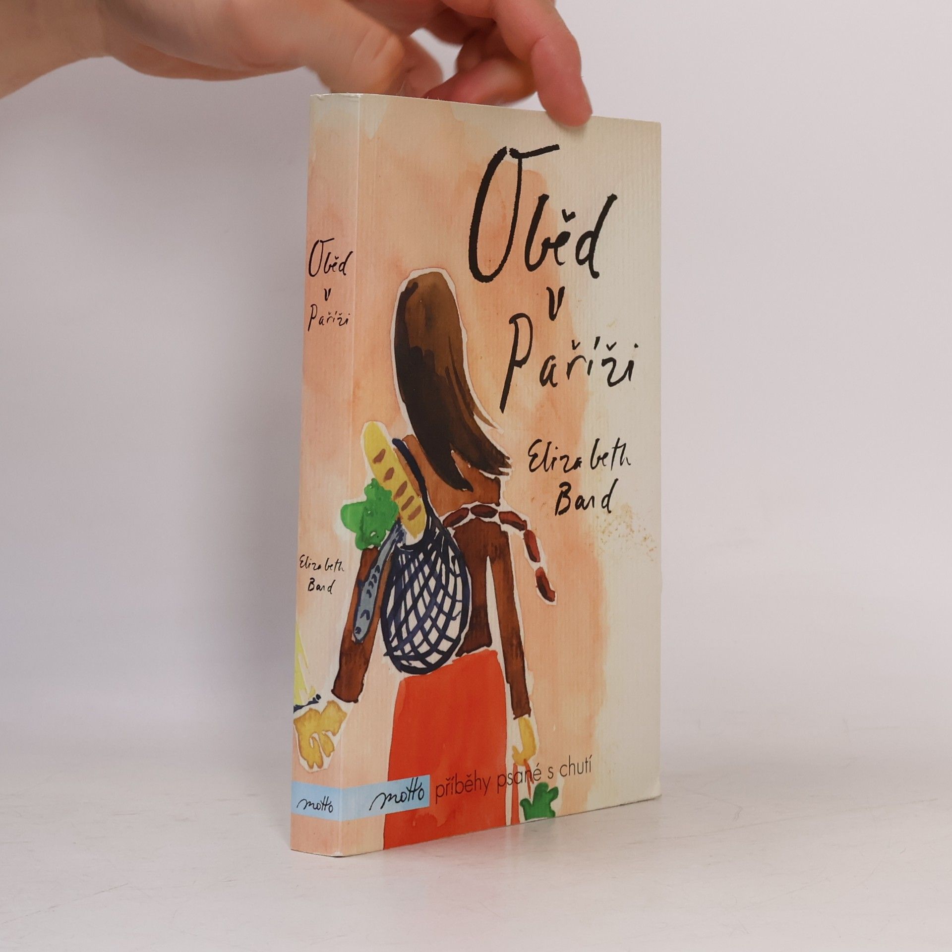 Elizabeth Bard Oběd v Paříži
