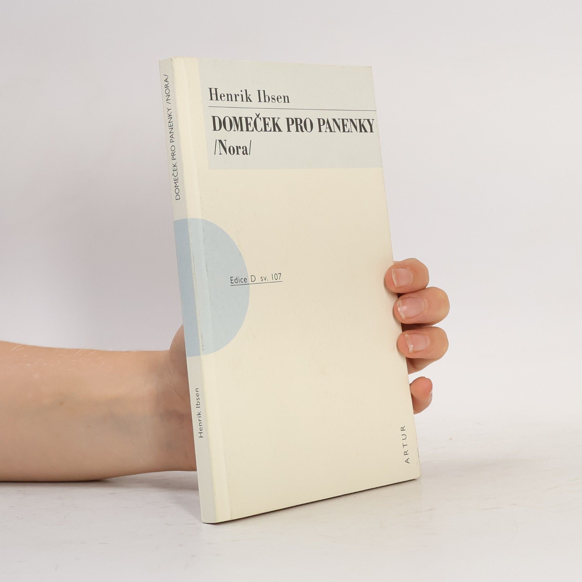 Henrik Ibsen Domeček pro panenky : (Nora)