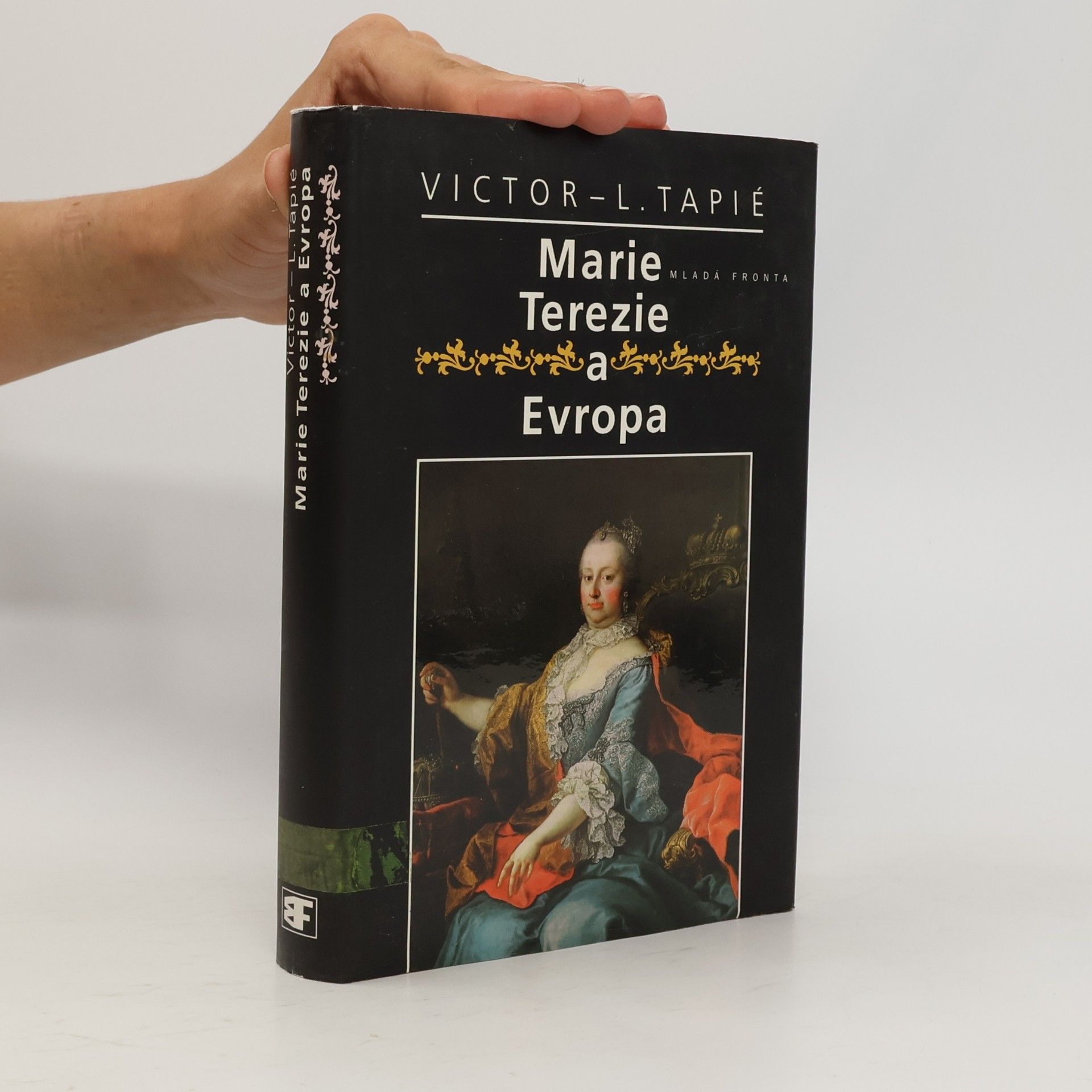 Victor-Lucien Tapié Marie Terezie a Evropa