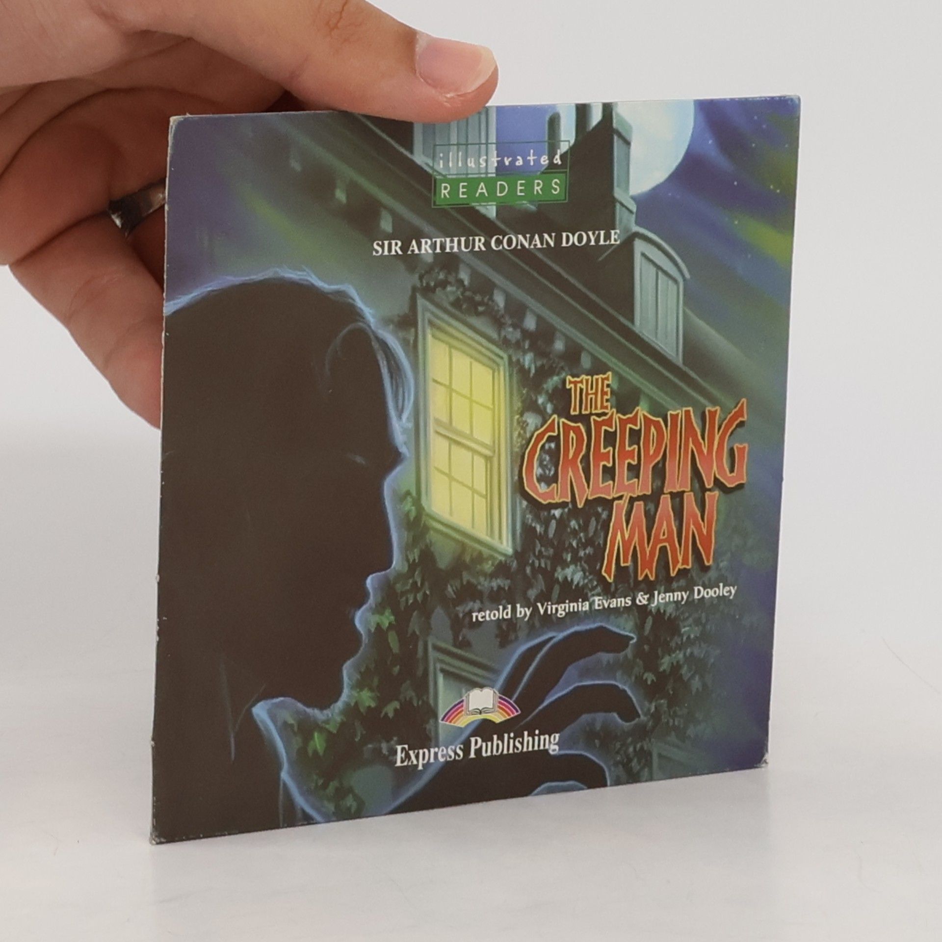 Arthur Conan Doyle The Creeping Man. Reader Level 3 Illustrated