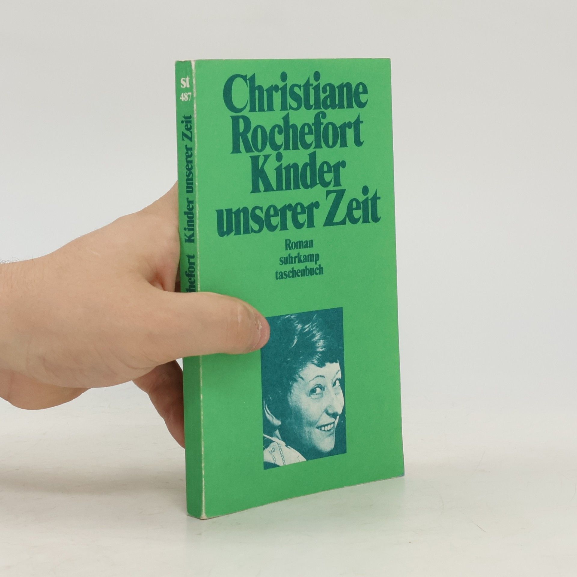 Christiane Rochefort Kinder unserer Zeit