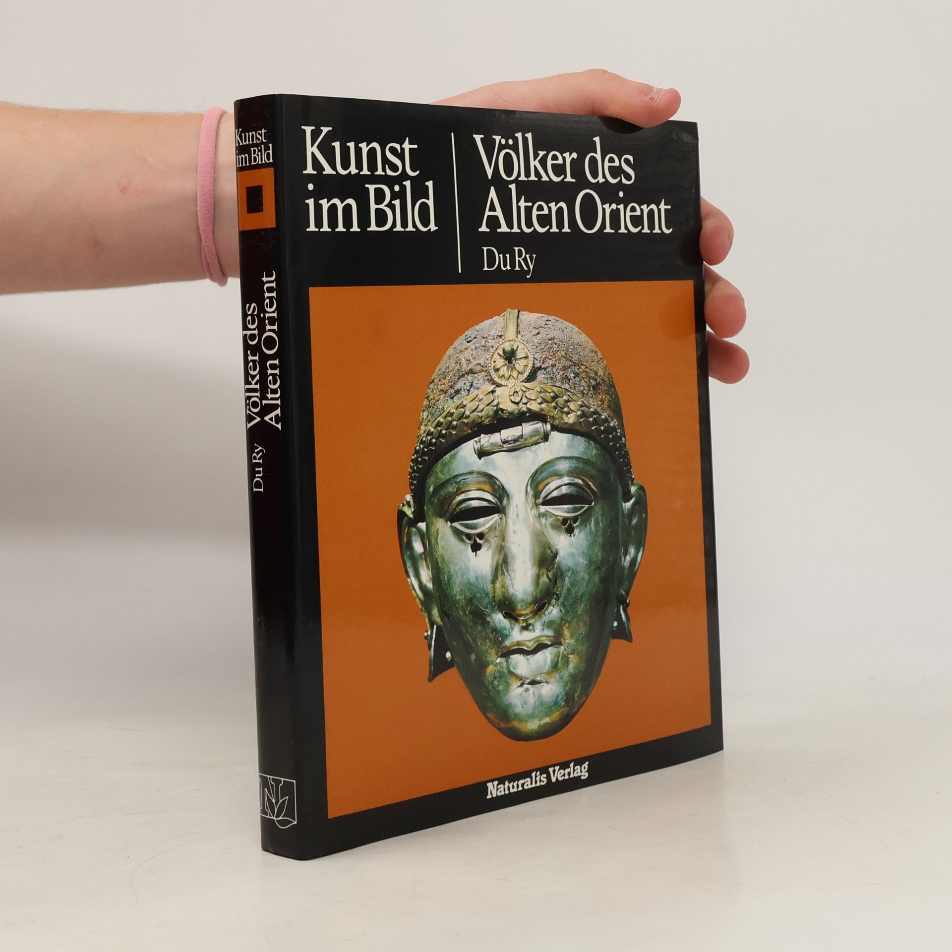 Carel J. Du Ry Kunst im Bild. Völker des Alten Orient