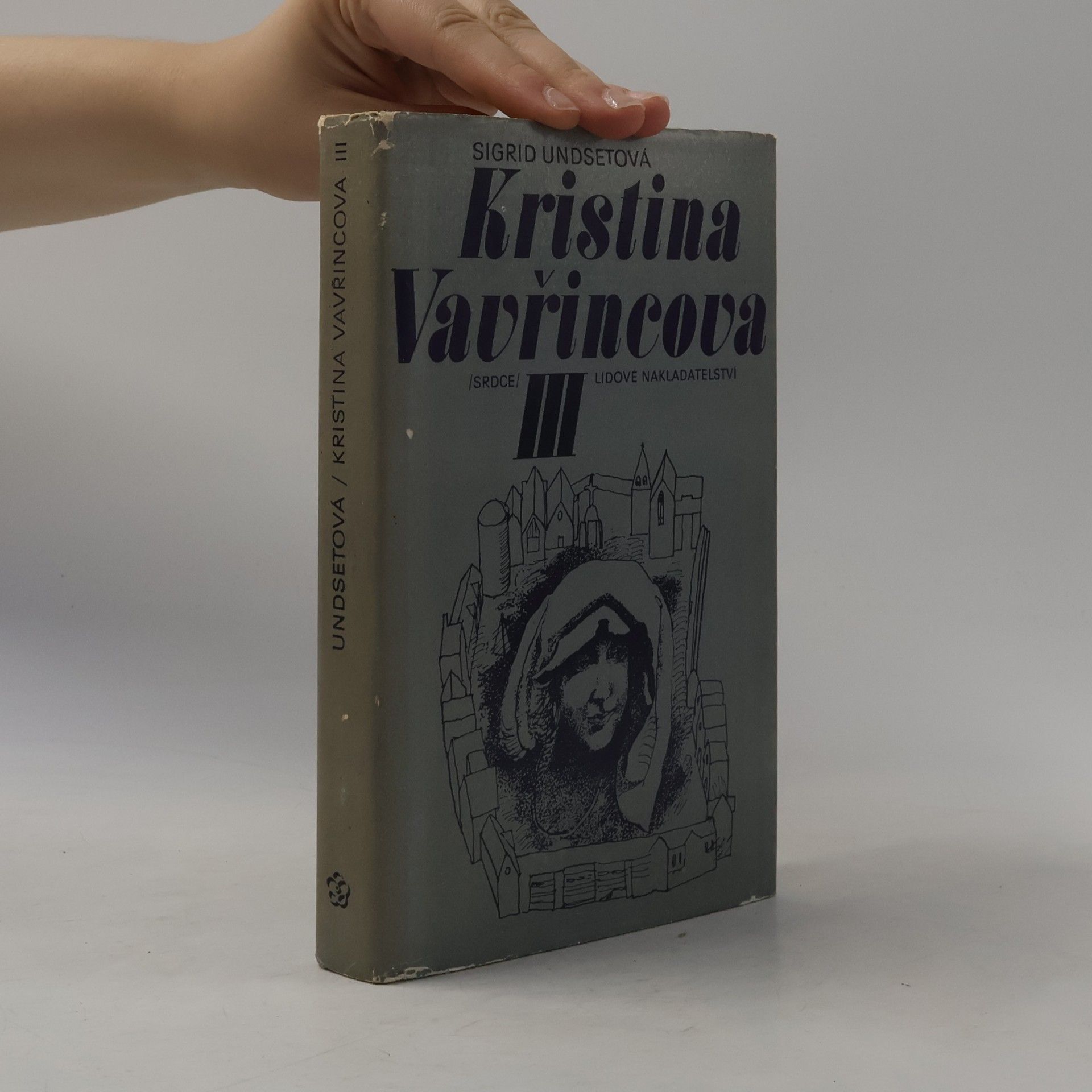 Sigrid Undset Kristina Vavřincova III. Kříž