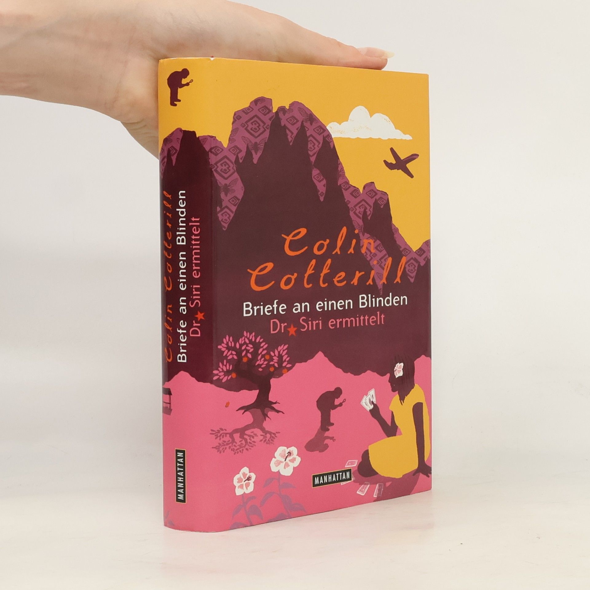 Colin Cotterill Briefe an einen Blinden