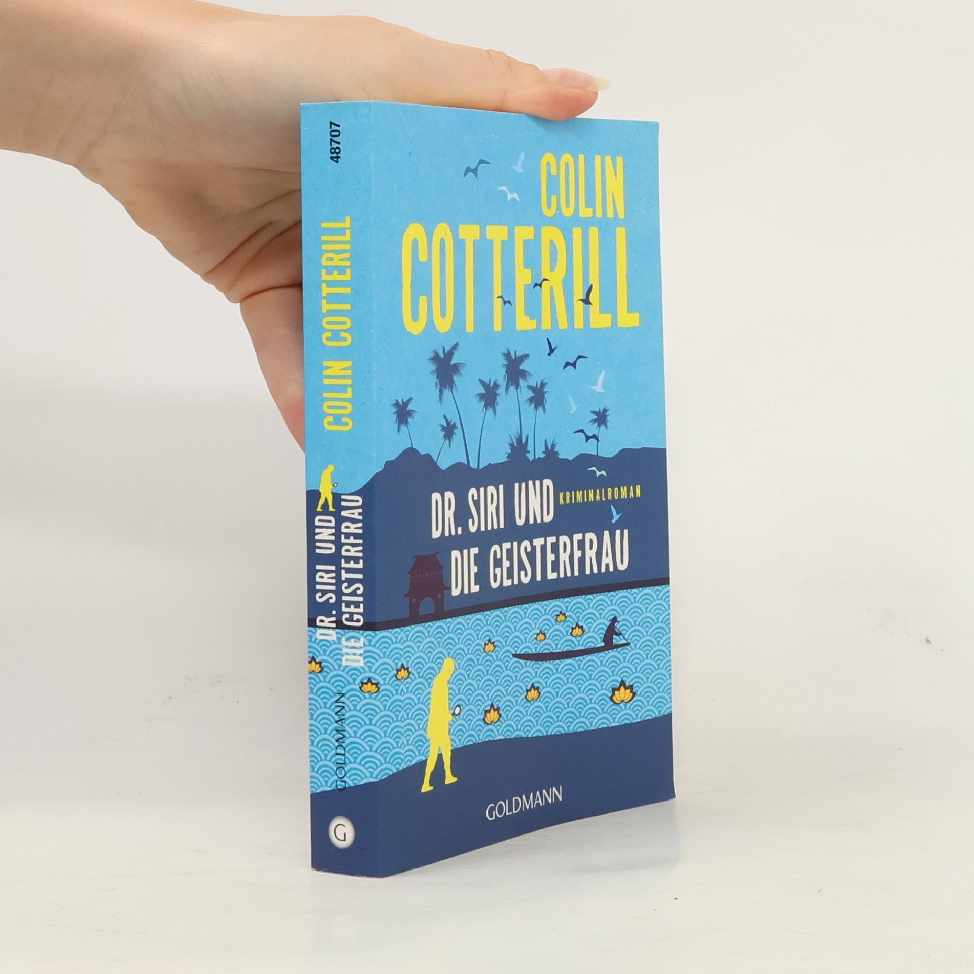 Colin Cotterill Dr. Siri und die Geisterfrau