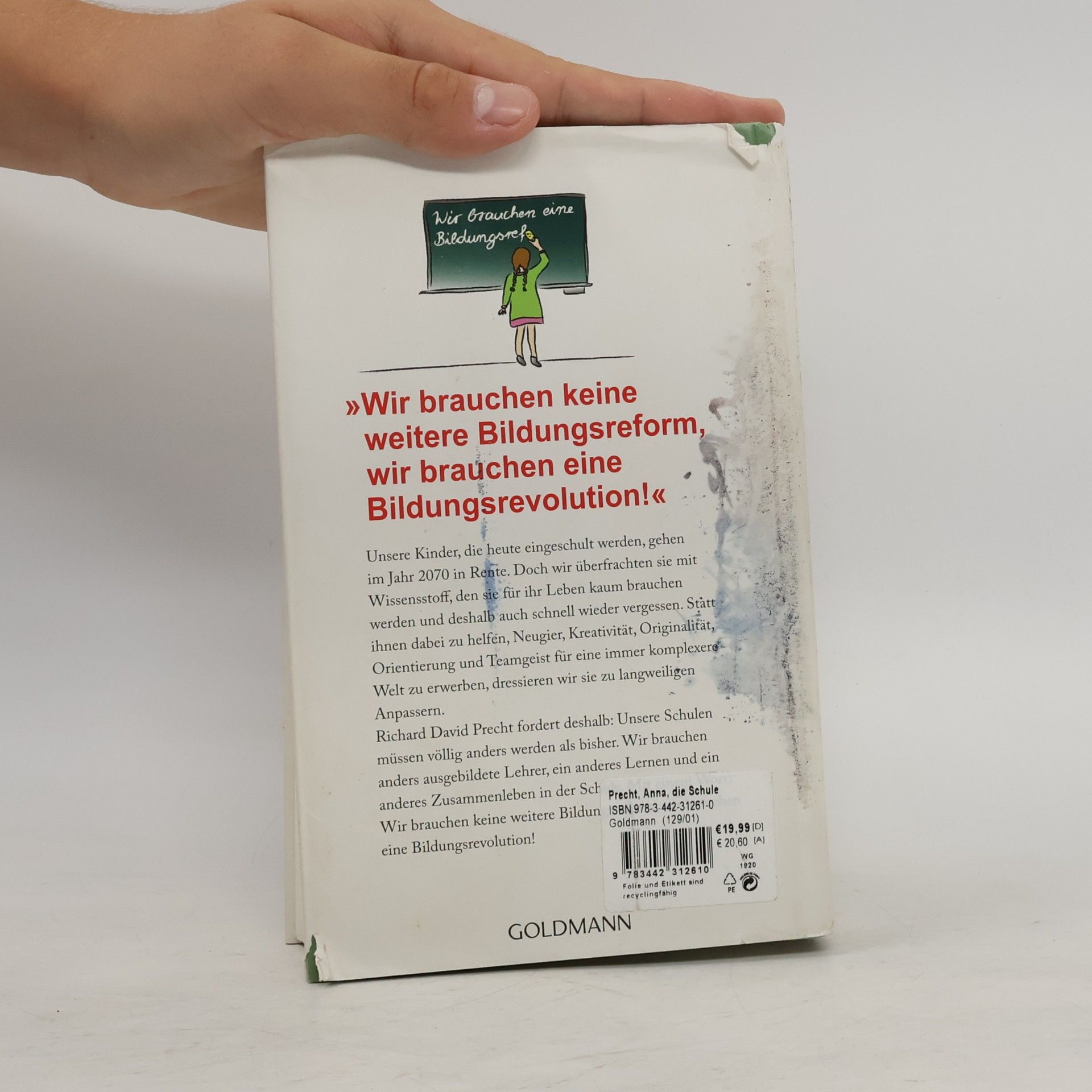 Richard David Precht Anna, die Schule und der liebe Gott