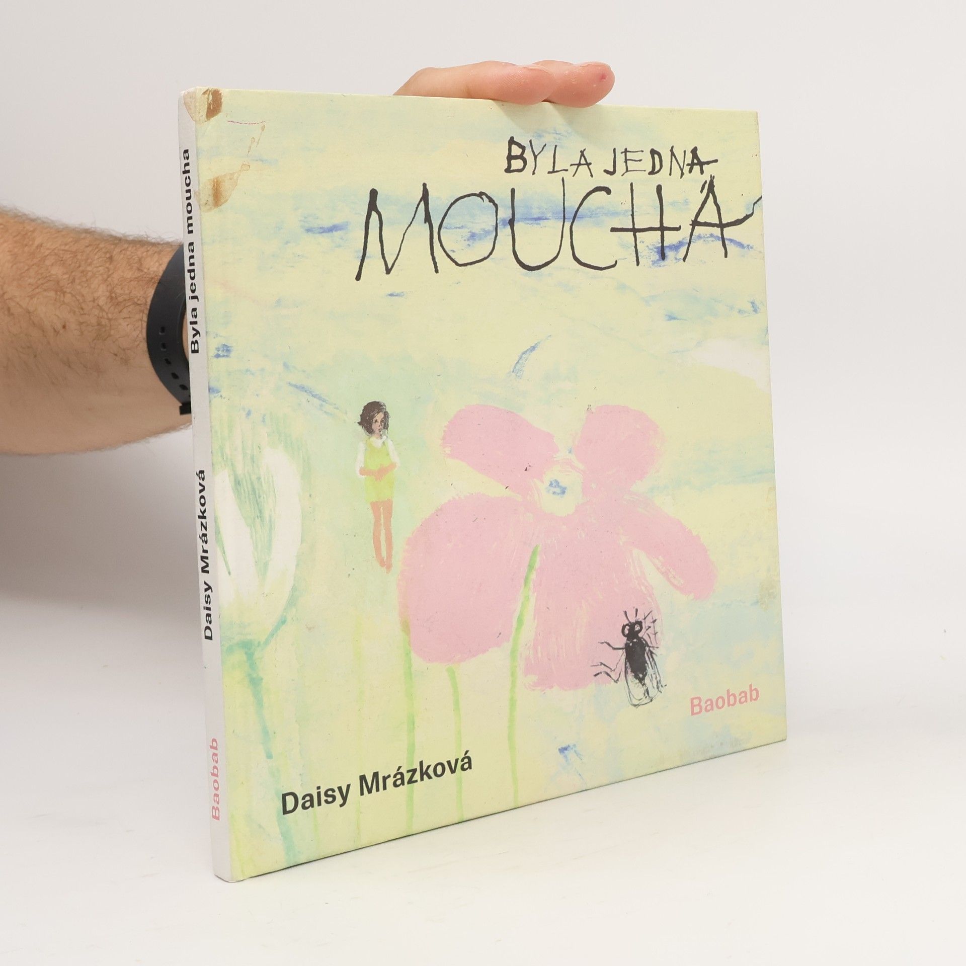 Daisy Mrázková Byla jedna moucha