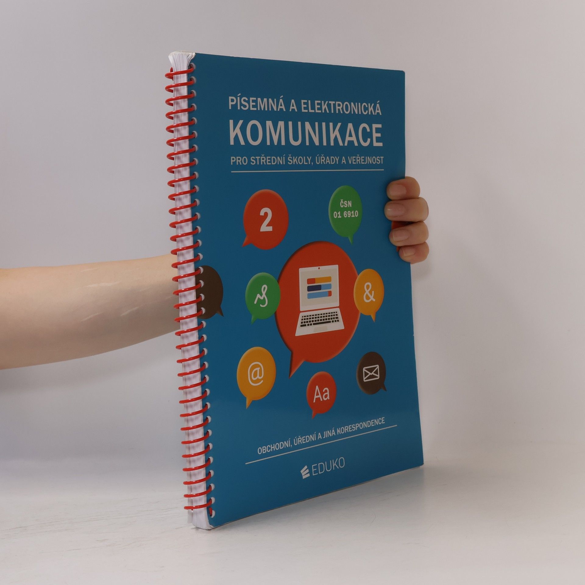 Písemná a elektronická komunikace pro střední školy, úřady a veřejnost 2. Obchodní, úřední a jiná korespondence