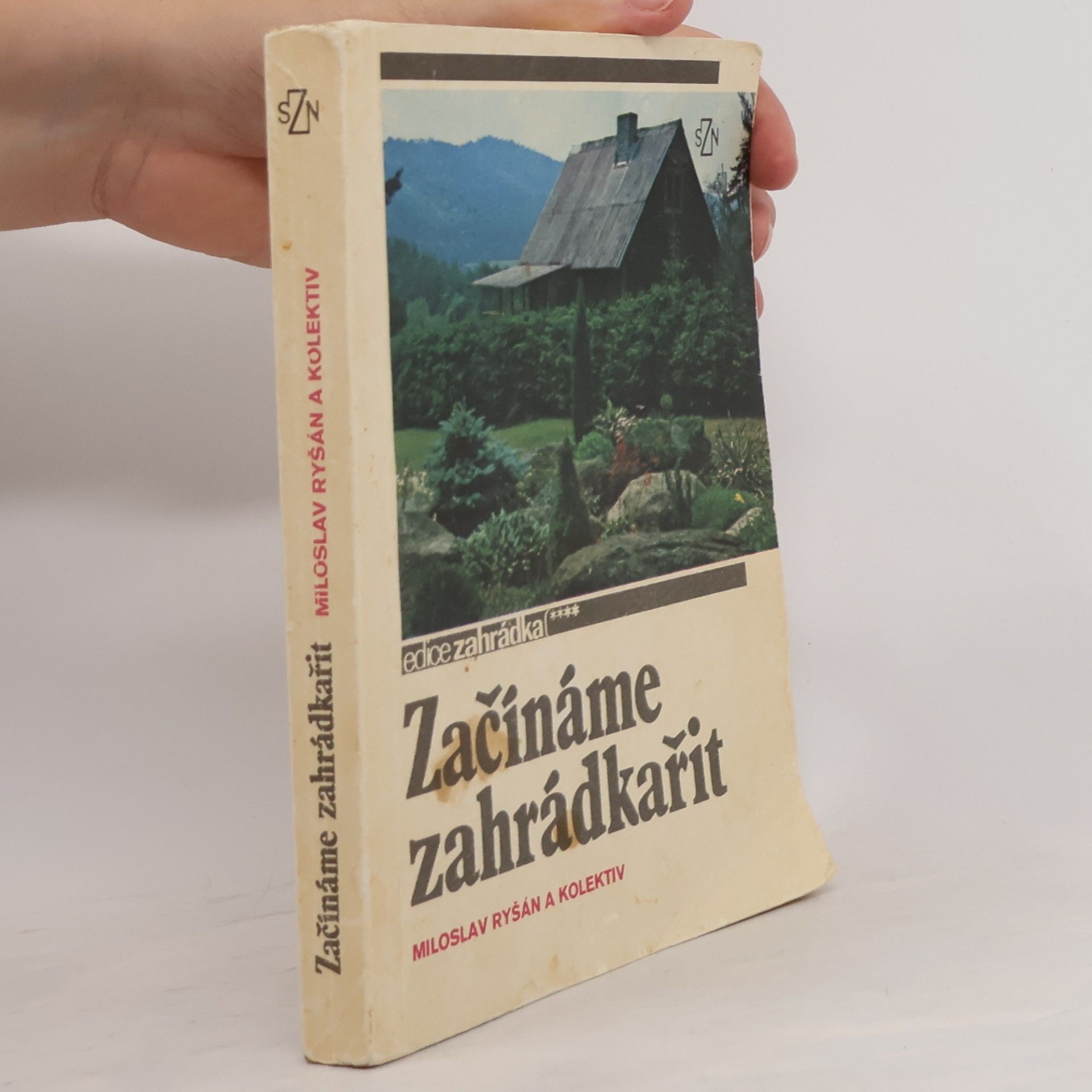 Miloslav Ryšán Začínáme zahrádkařit