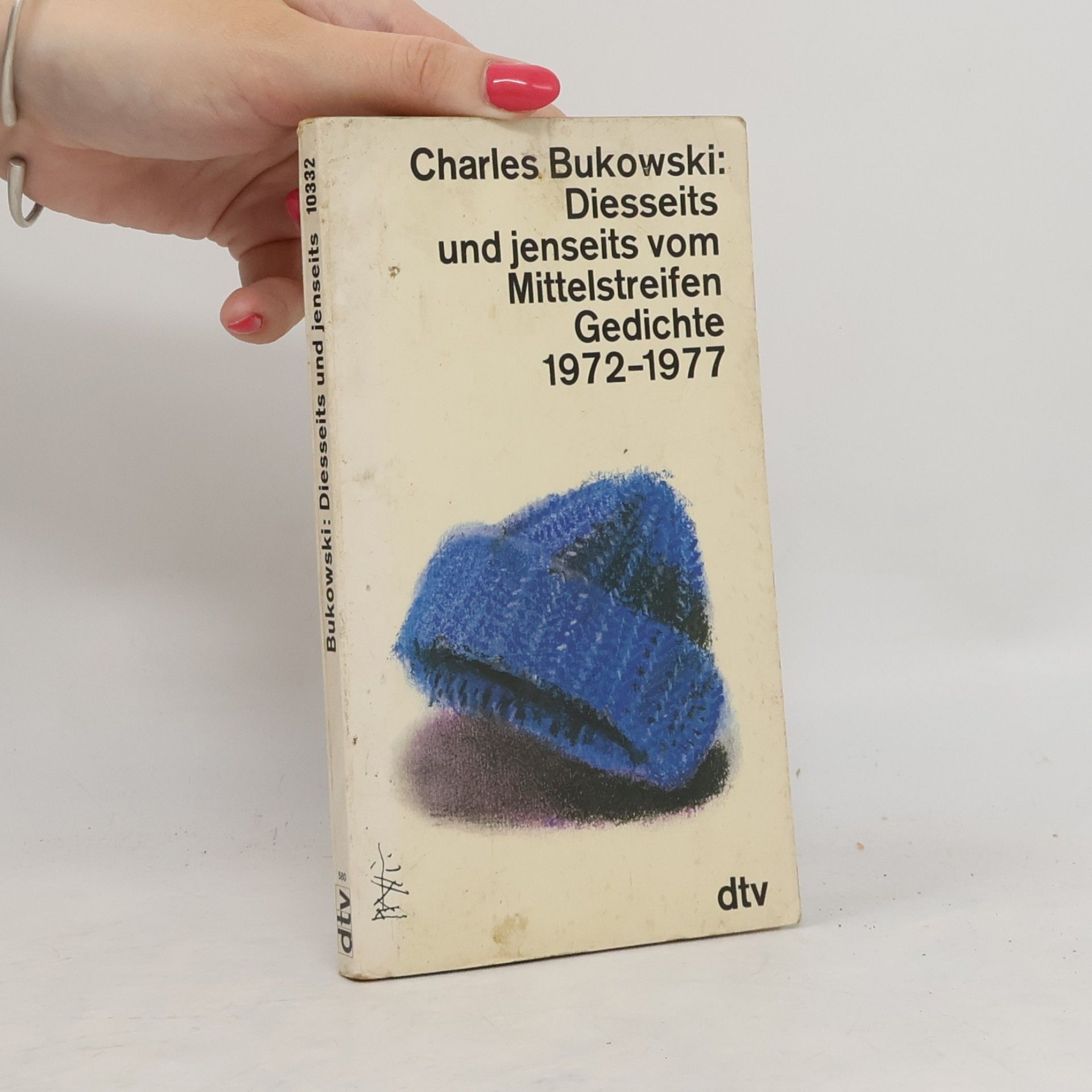 Charles Bukowski Diesseits und jenseits vom Mittelstreifen. Gedichte 1972-1977