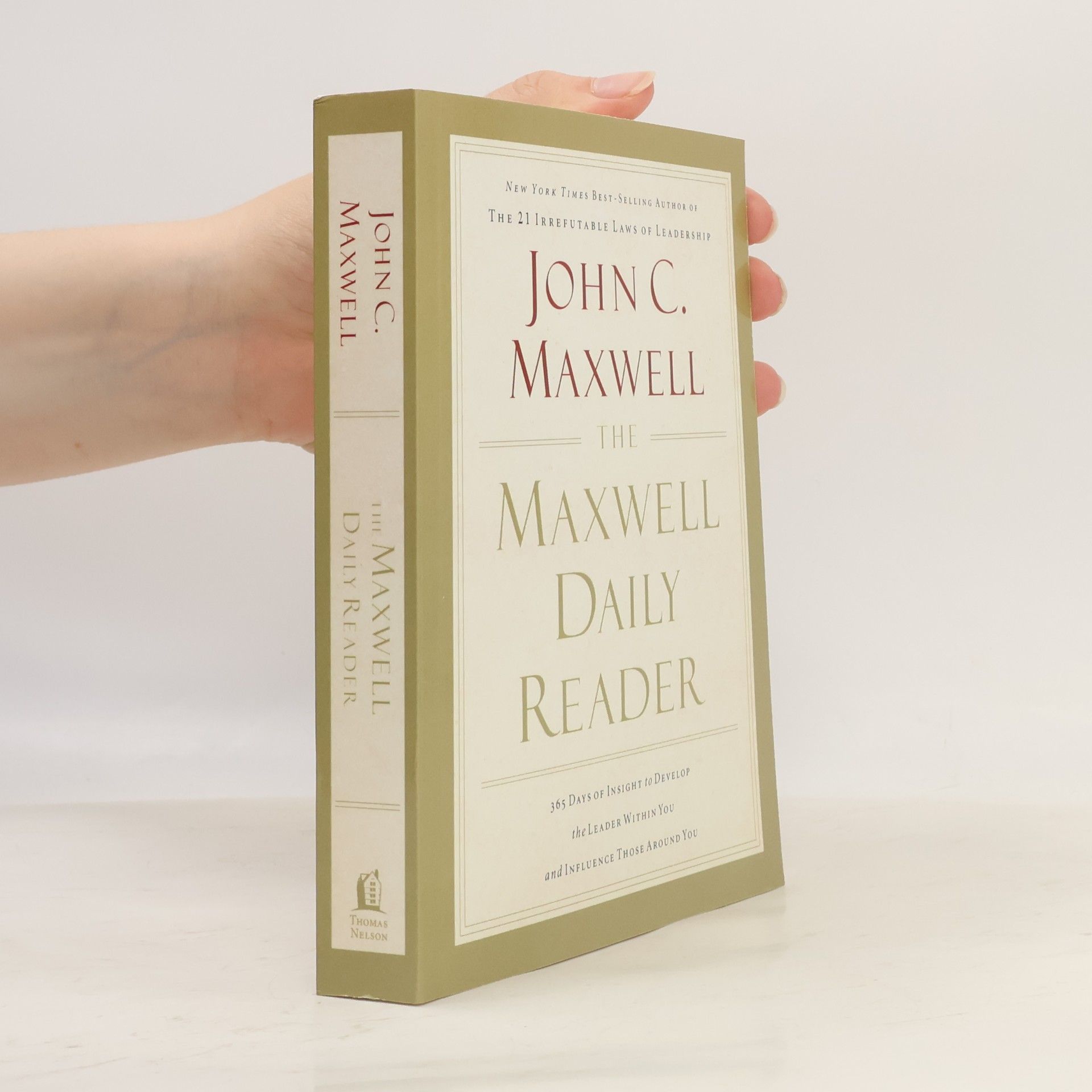 John C. Maxwell The Maxwell Daily Reader
