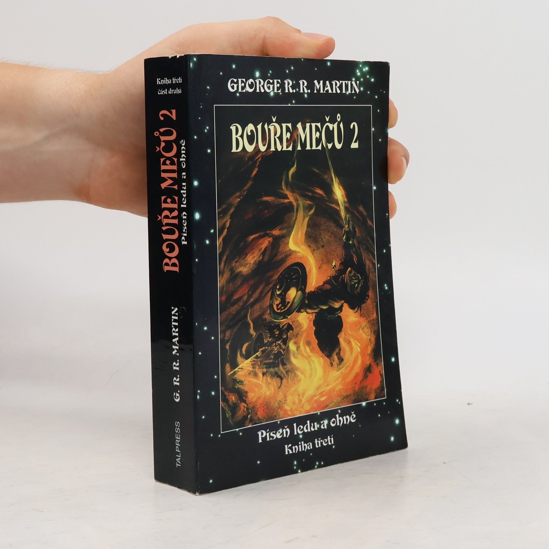 George R. R. Martin Bouře mečů 2. Píseň ledu a ohně