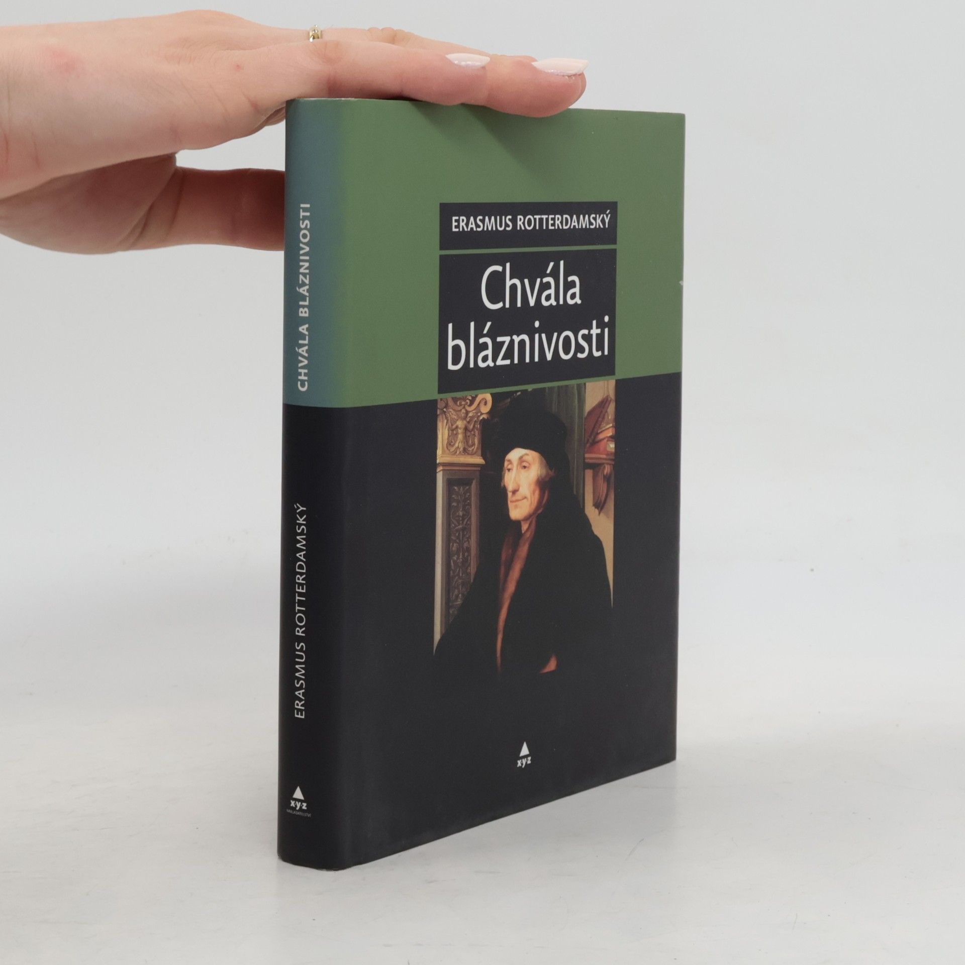Erasmus Rotterdamský Chvála bláznivosti
