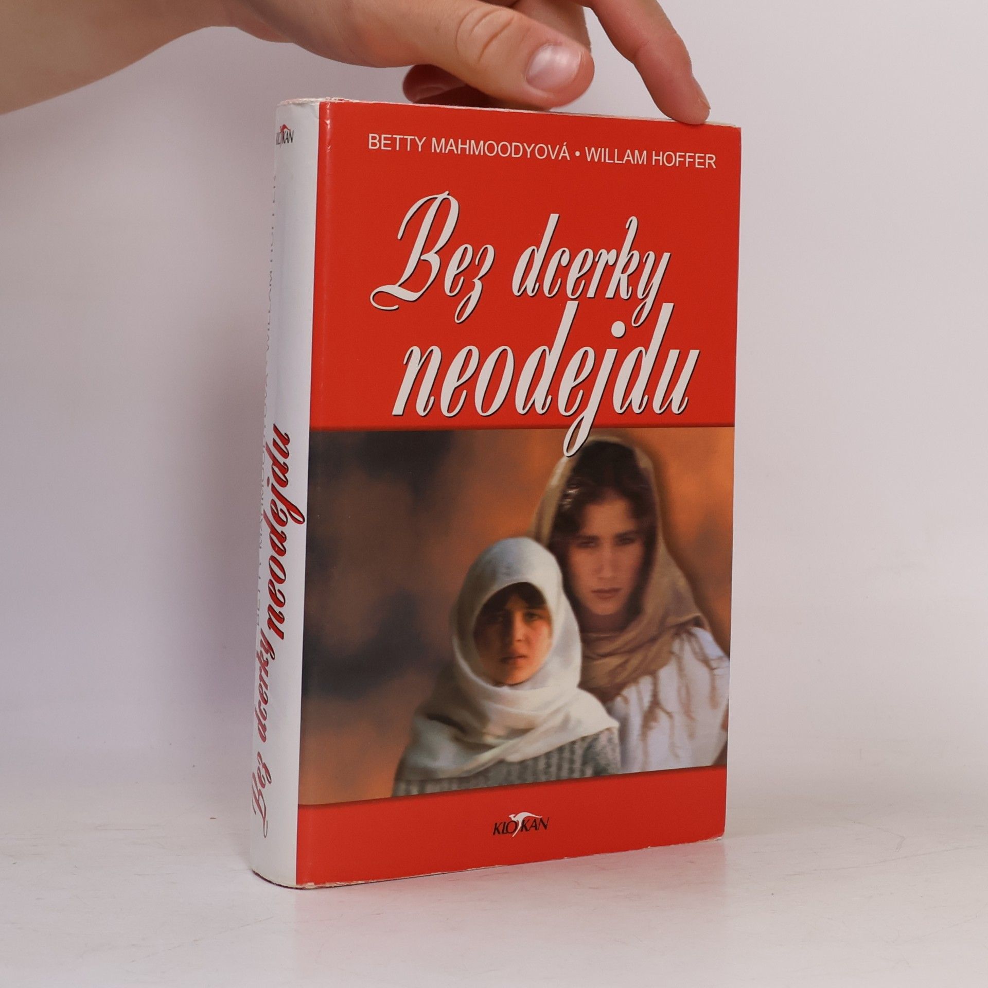 Betty Mahmoody Bez dcerky neodejdu