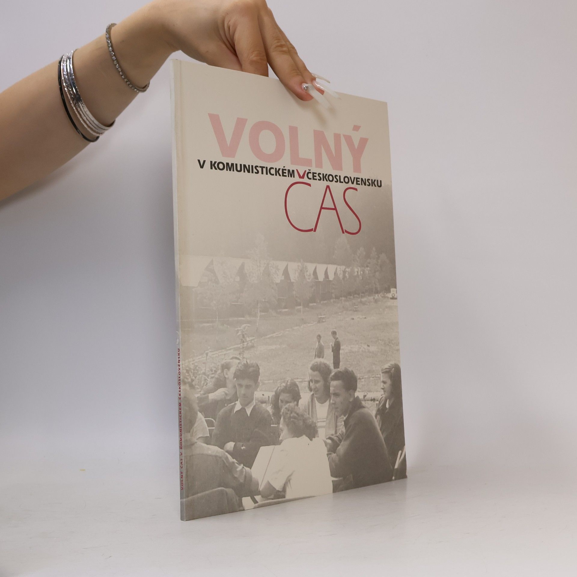 Volný čas v komunistickém Československu. Katalog výstavy