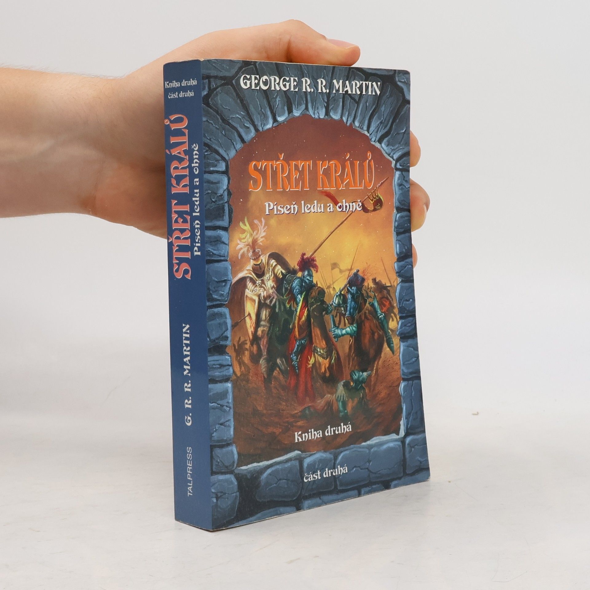 George R. R. Martin Střet králů. Část druhá
