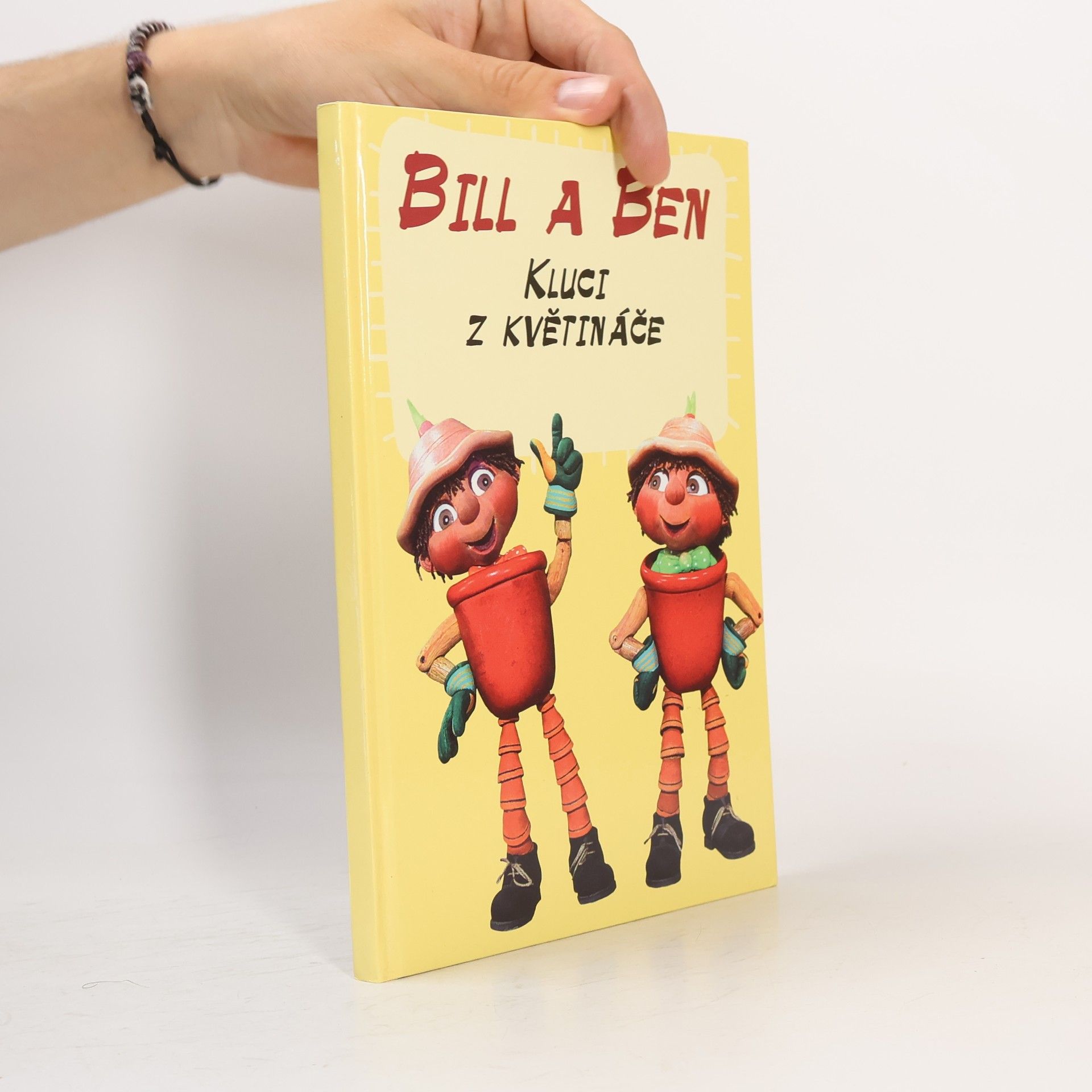 Anna Křivánková Bill a Ben. Kluci z květináče
