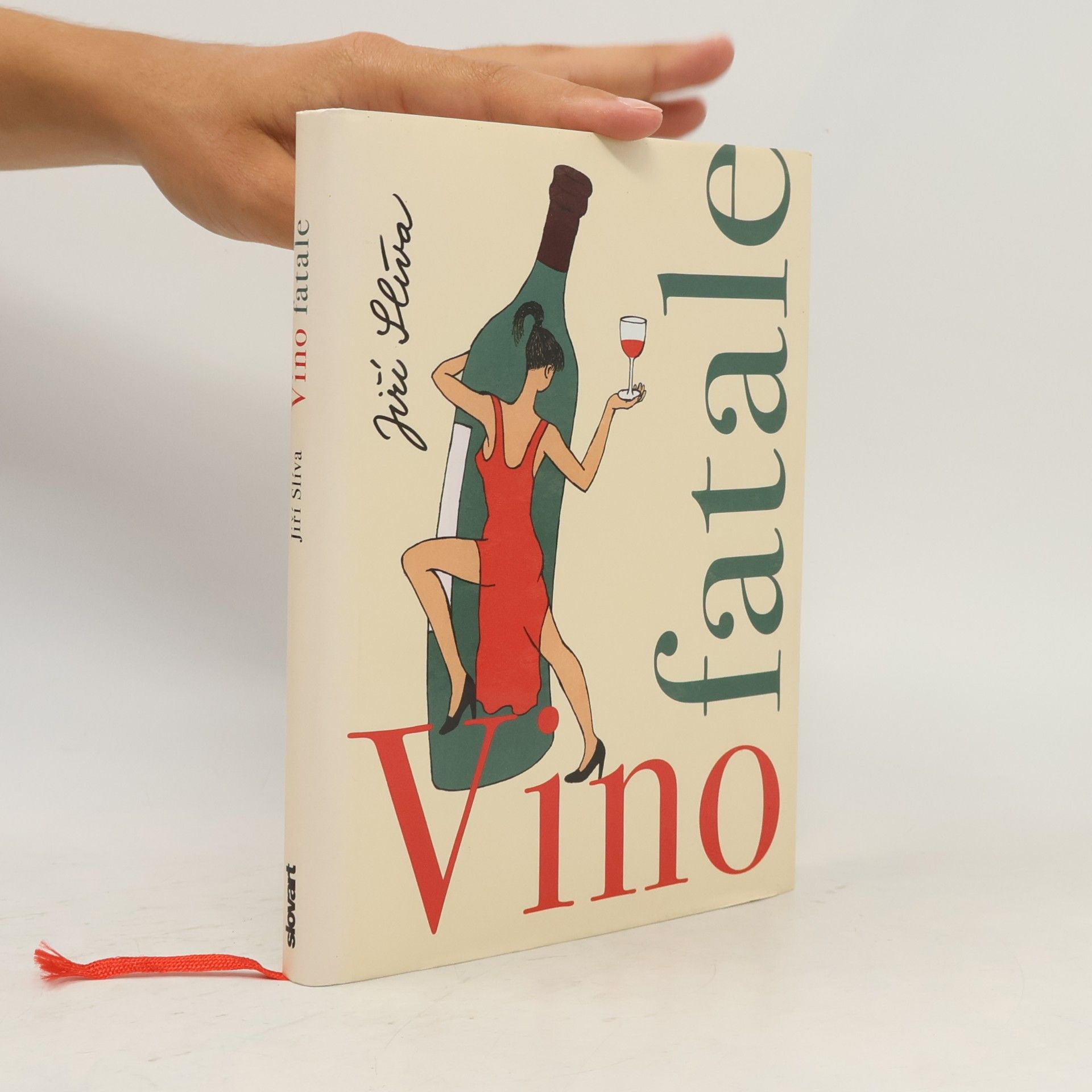 Jiří Slíva Vino fatale