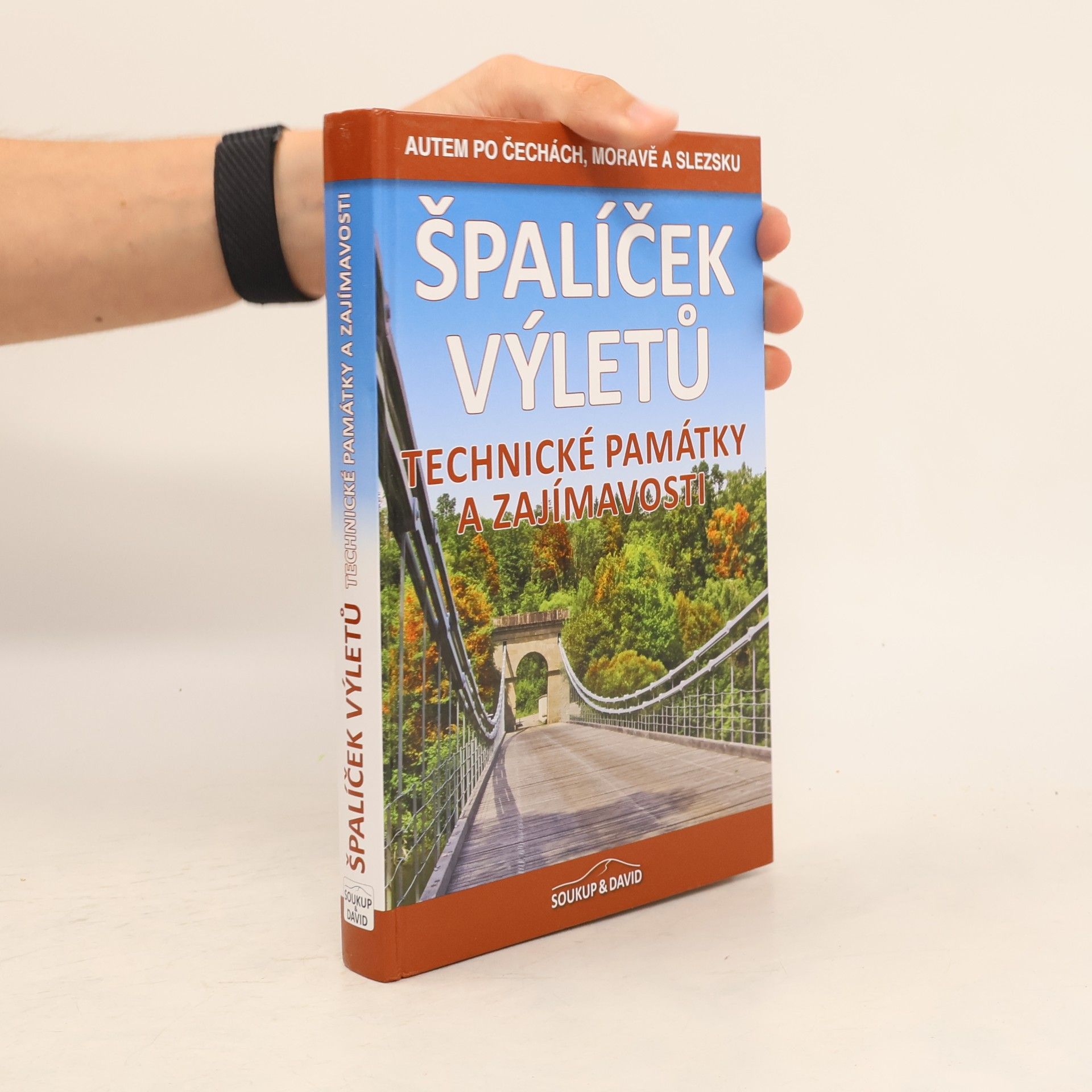 P. David Špalíček výletů : Technické památky a zajímavosti