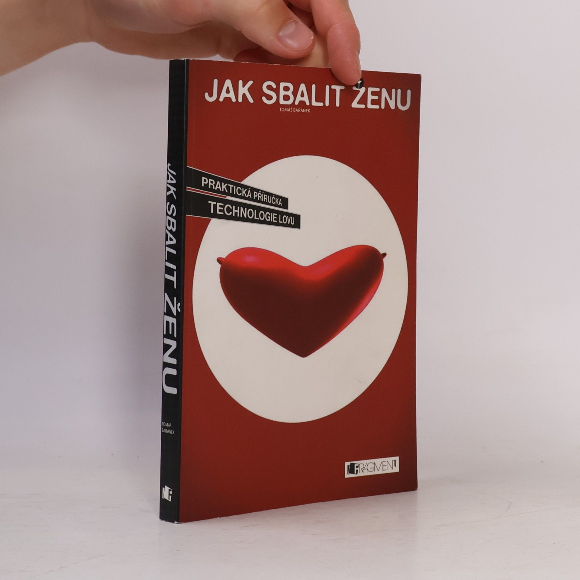 Tomáš Baránek Jak sbalit ženu