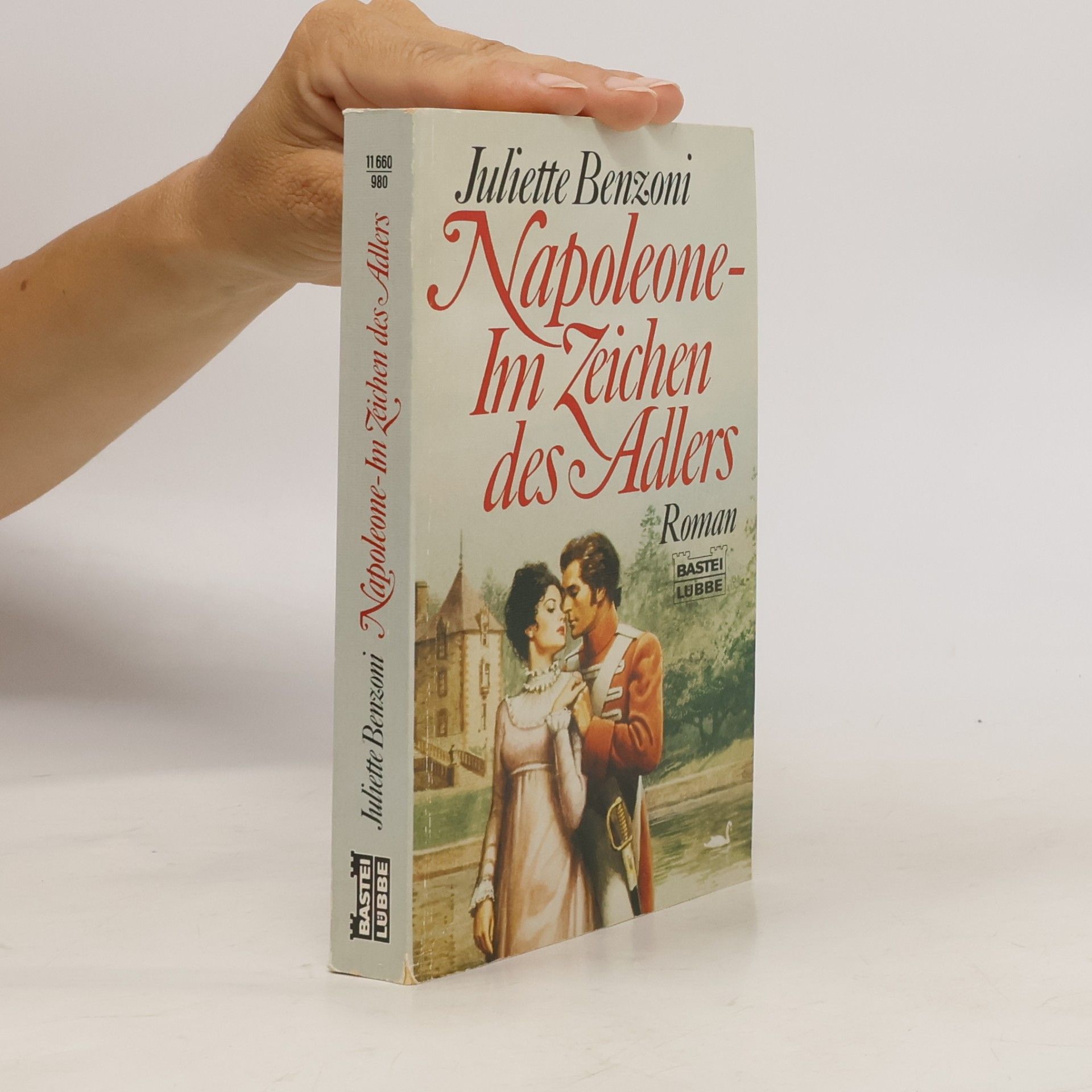 Juliette Benzoni Napoleone - im Zeichen des Adlers
