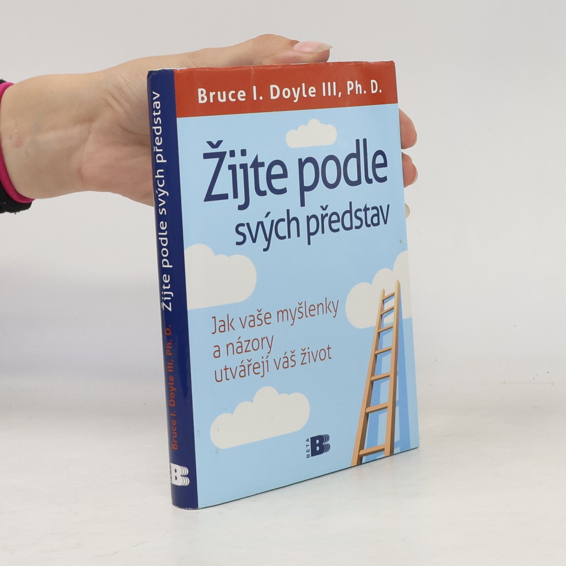 Bruce Doyle III Žijte podle svých představ