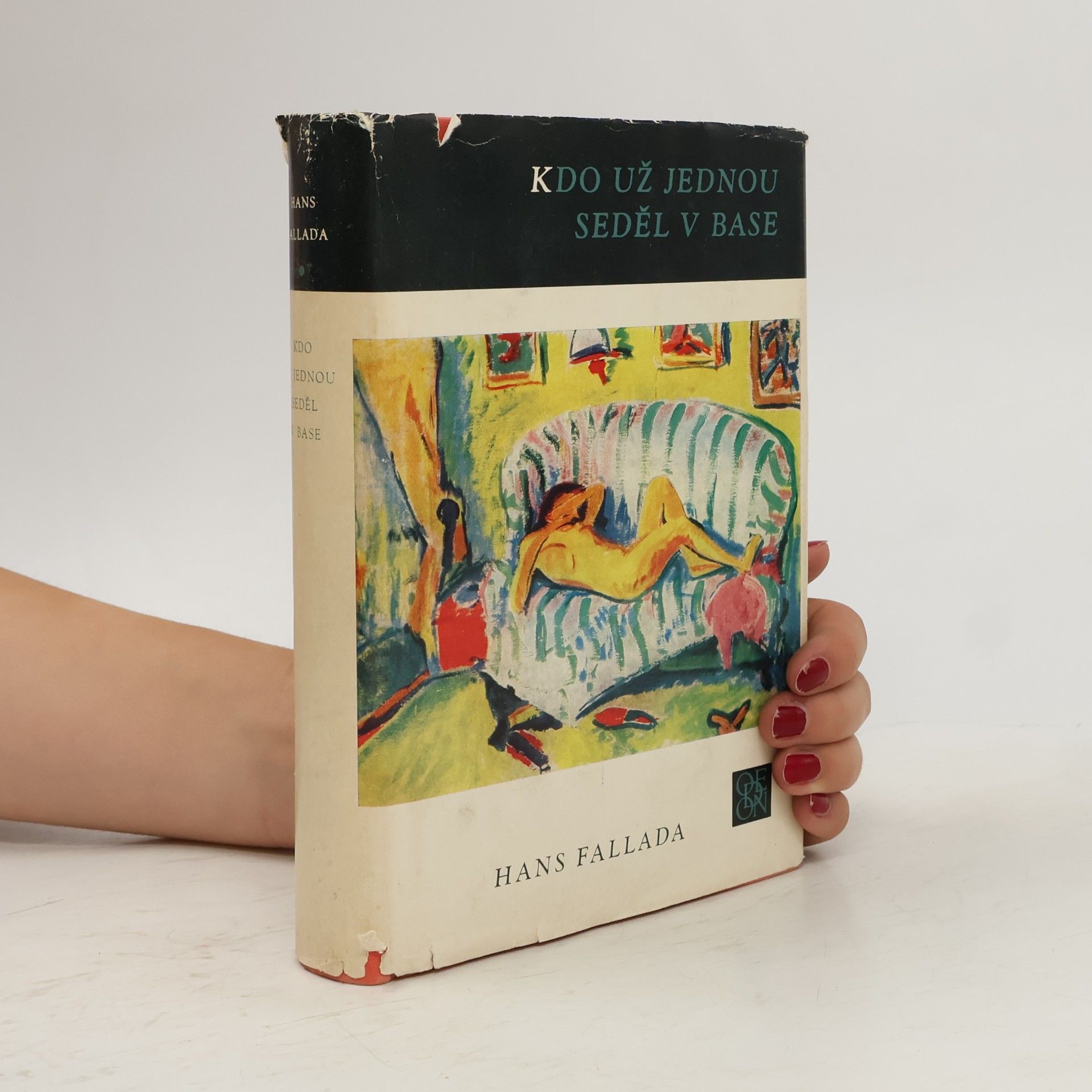 Hans Fallada Kdo už jednou seděl v base