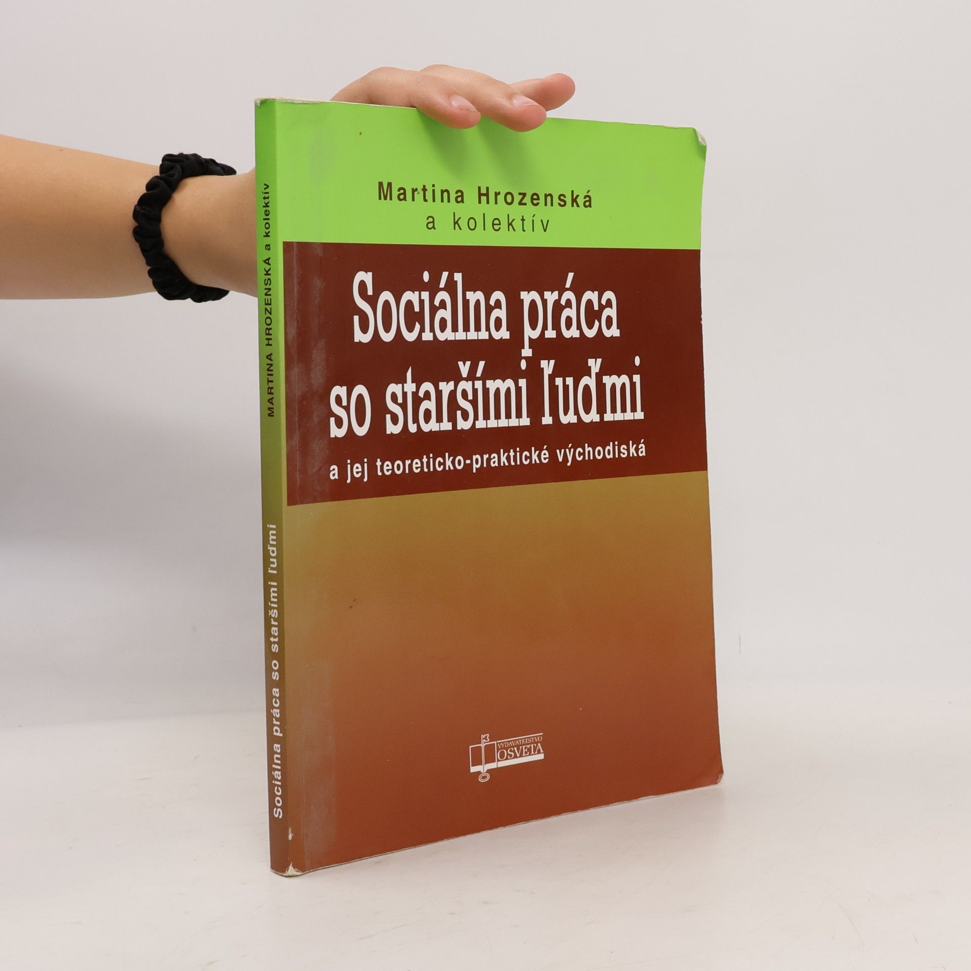 Martina Hrozenská Sociálna práca so staršími ľuďmi