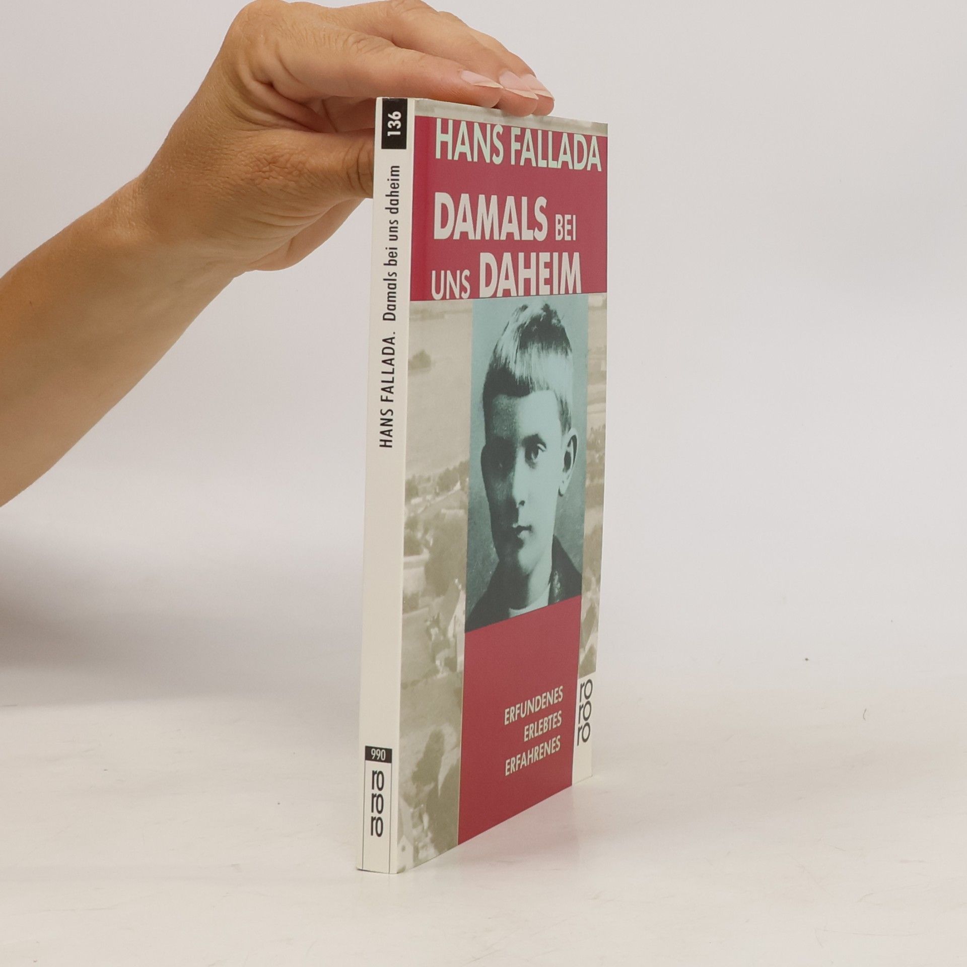 Hans Fallada Damals bei uns daheim