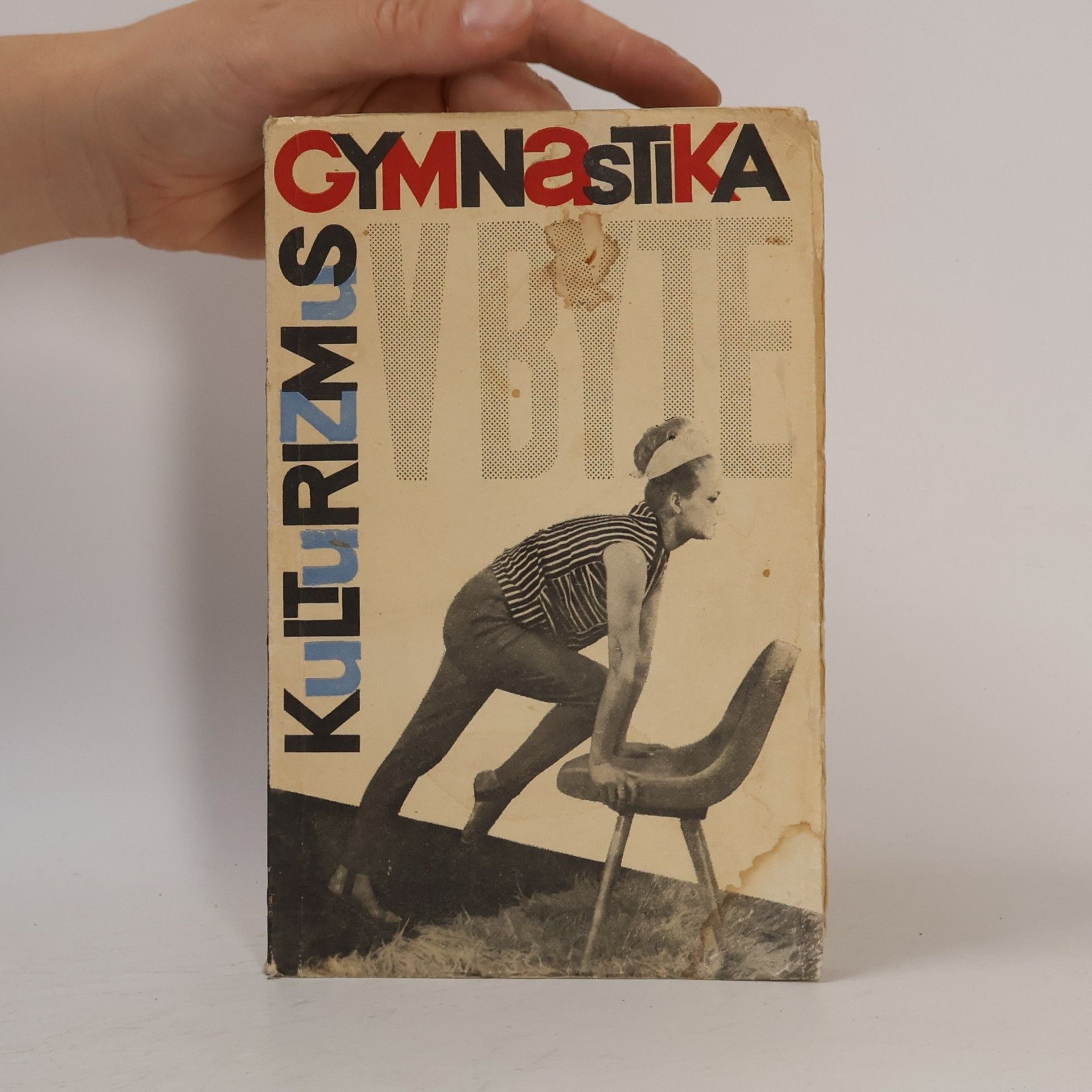 Jozef Hrčka Gymnastika, kulturizmus v byte