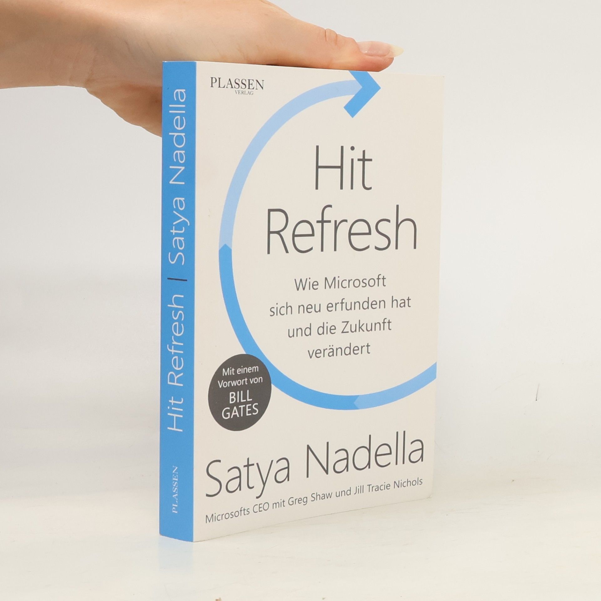 Satya Nadella Hit Refresh