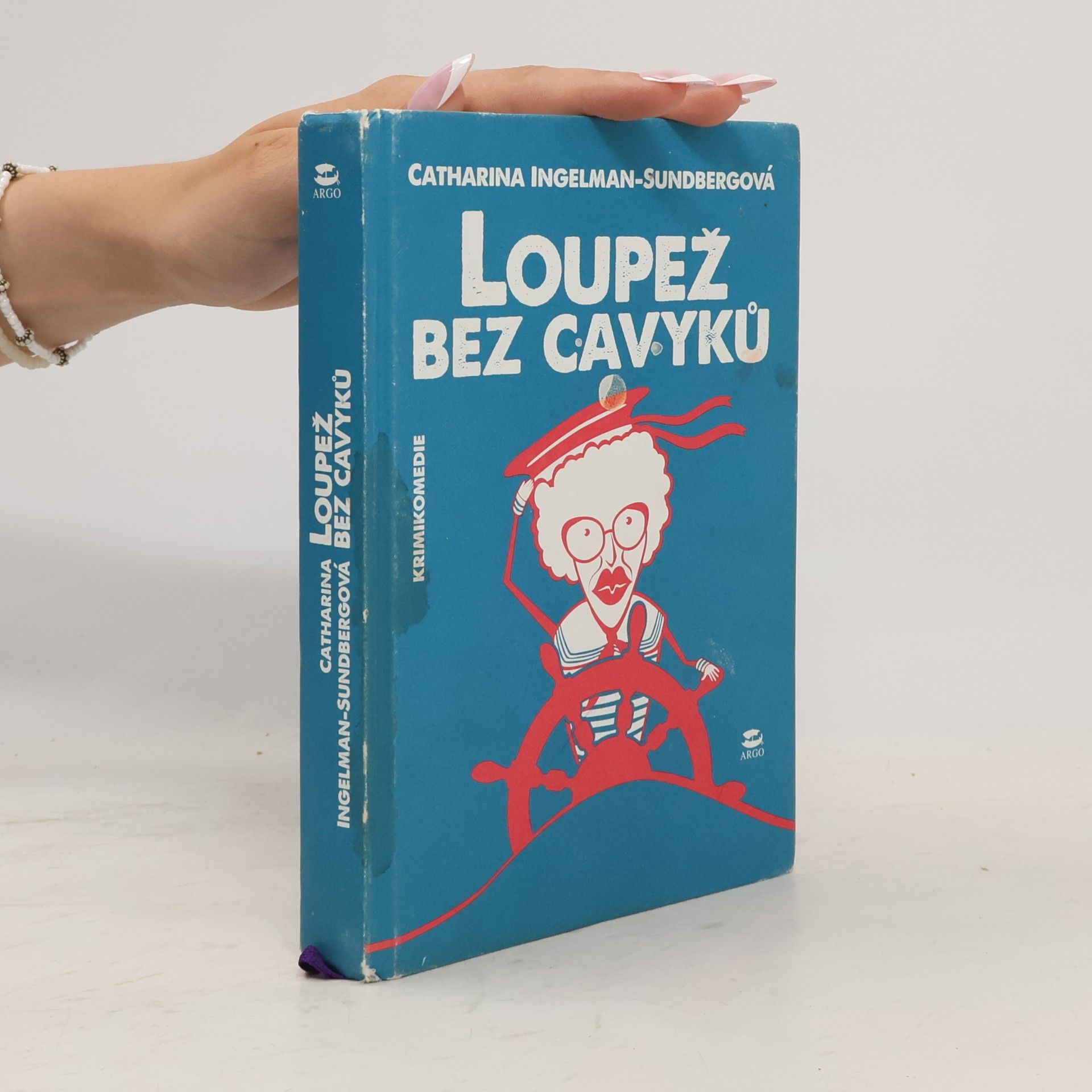 Catharina Ingelman-Sundberg Loupež bez cavyků