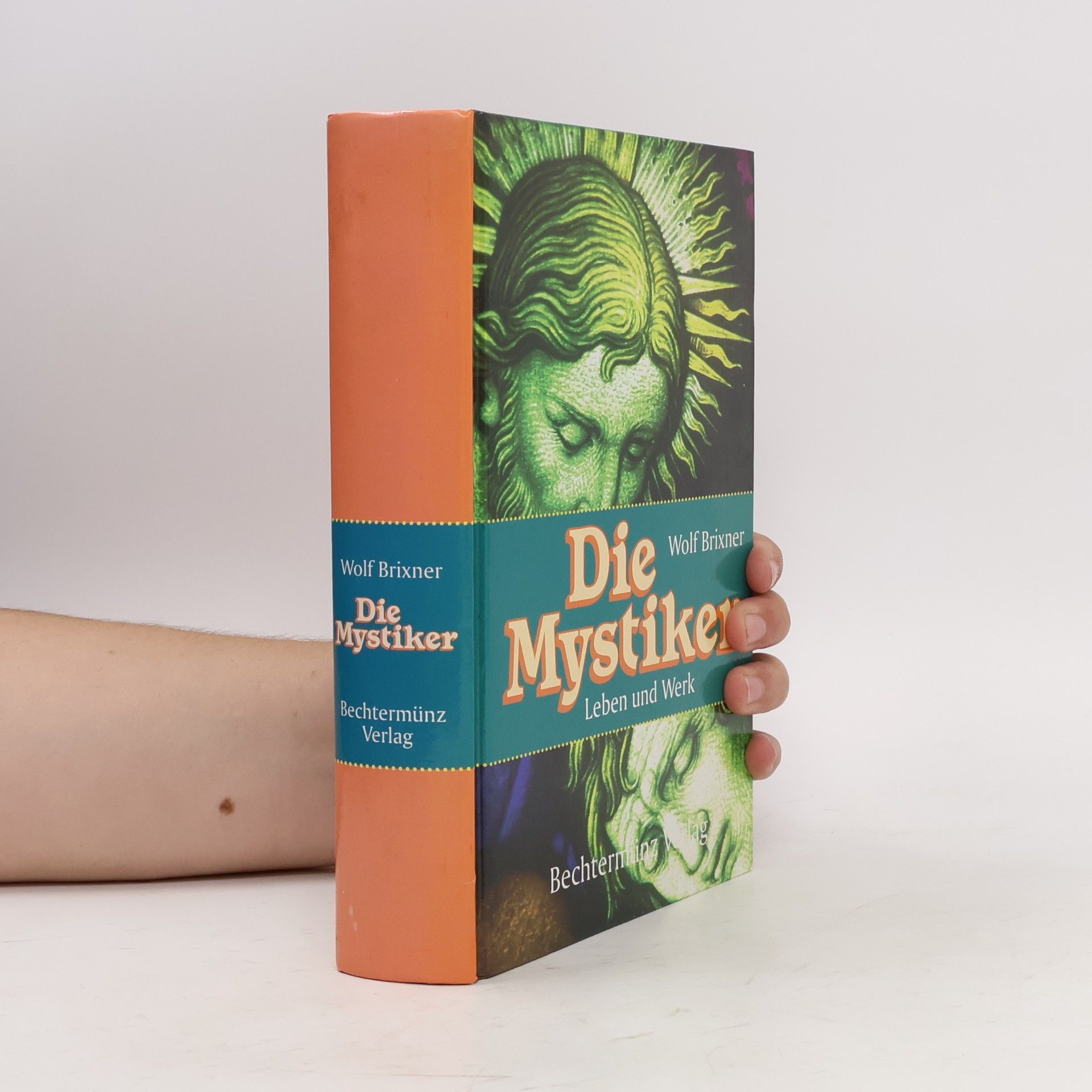 Wolf Brixner Die Mystiker
