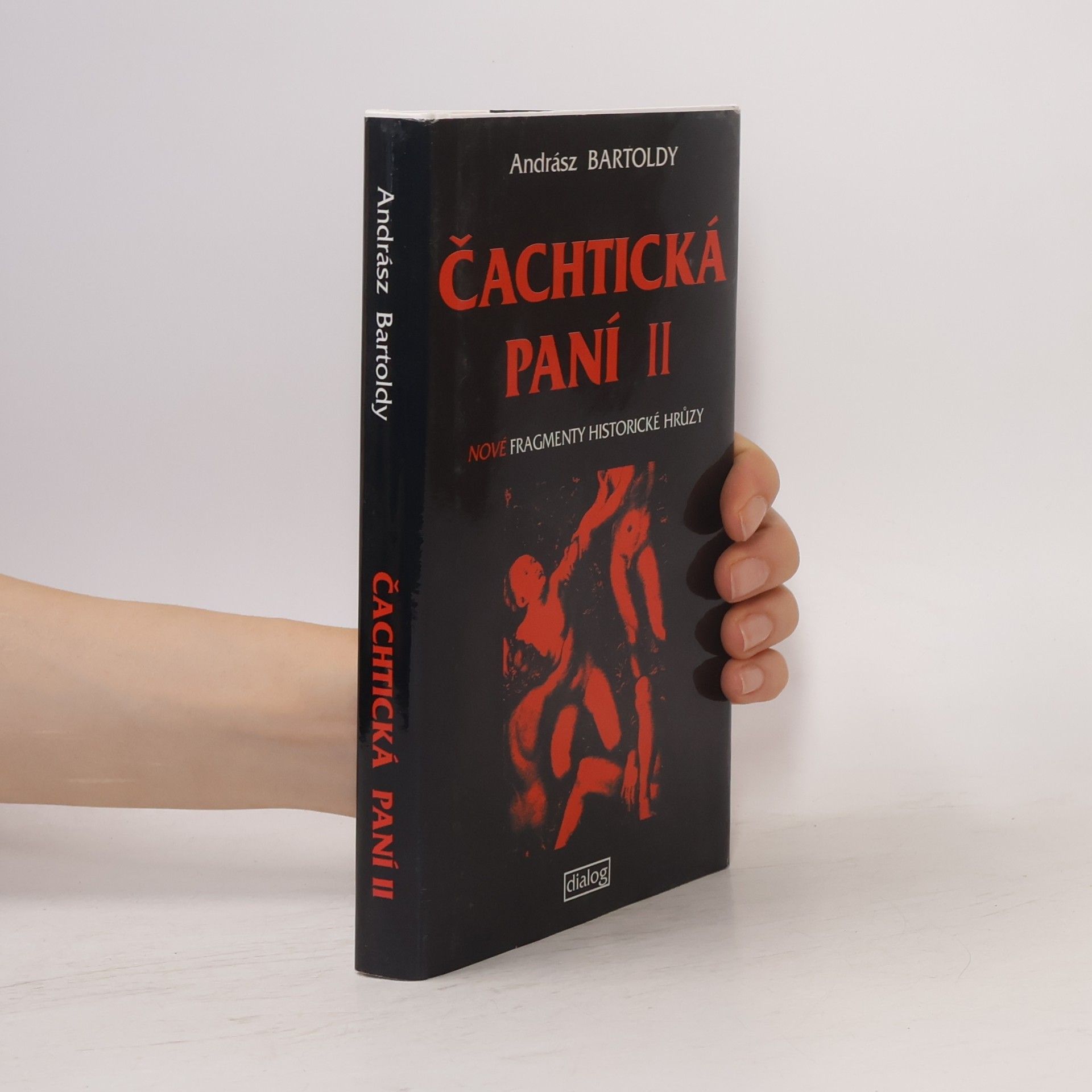 Andrász Bártoldy Čachtická paní II.