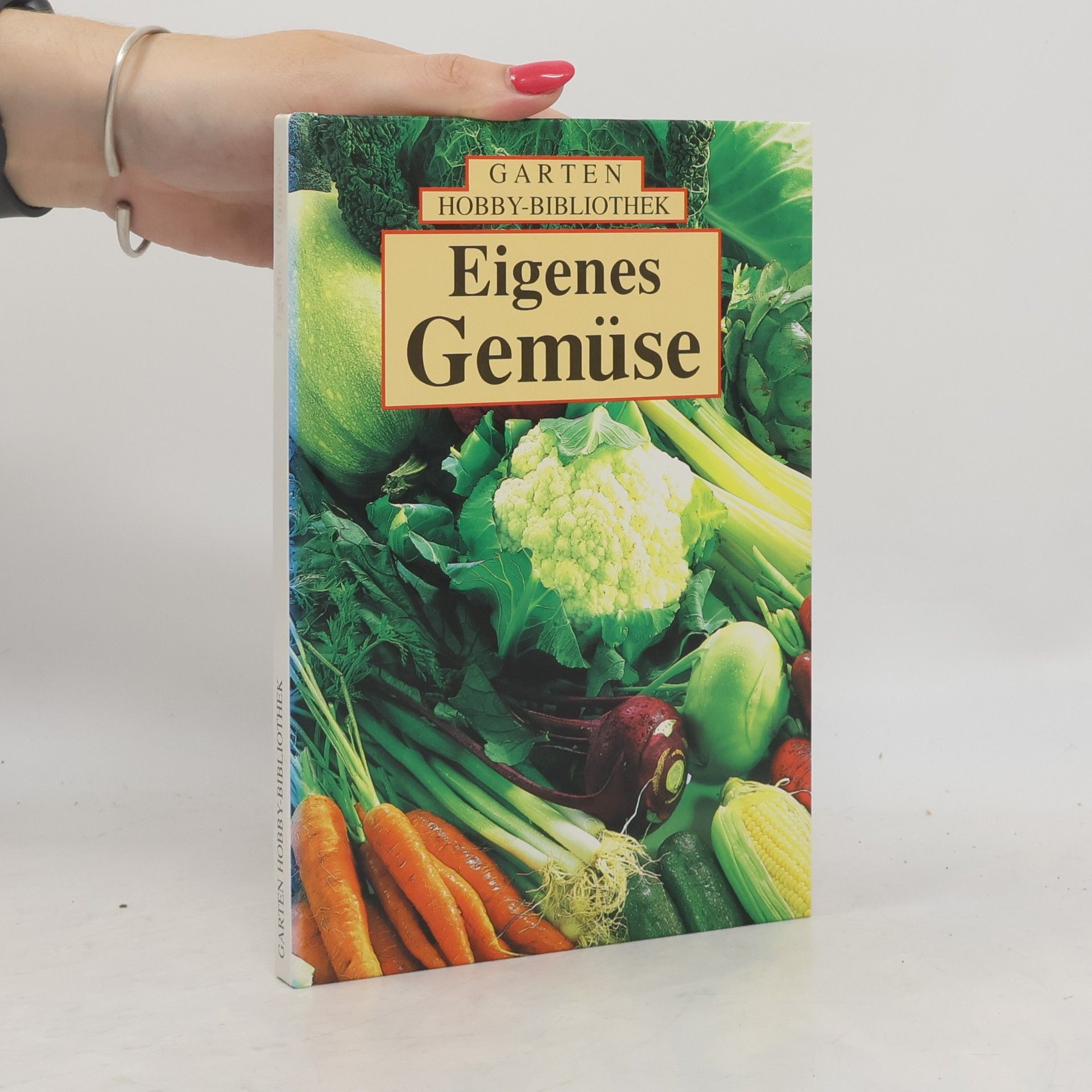 Autorenkollektiv Eigenes Gemüse