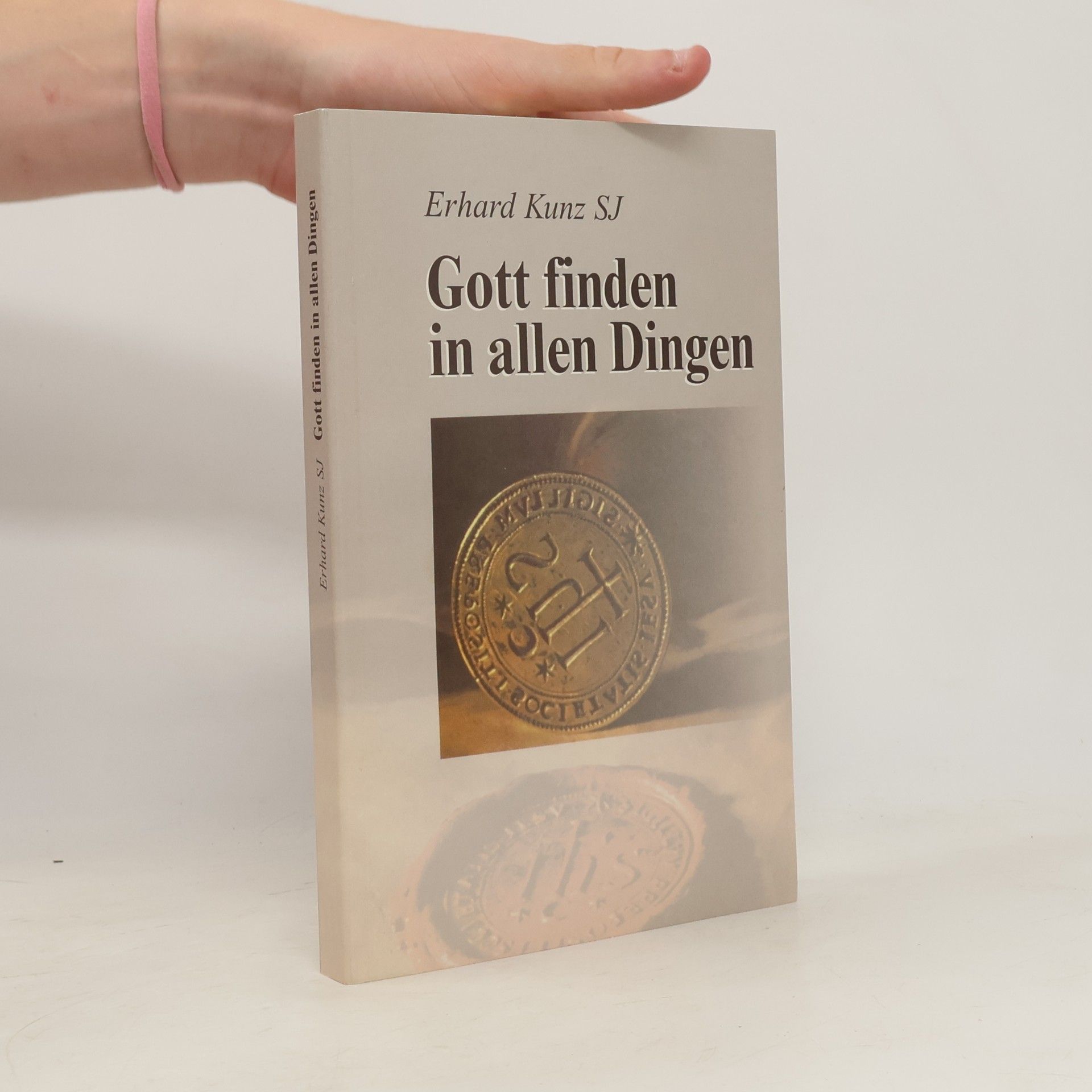 Gott finden in allen Dingen