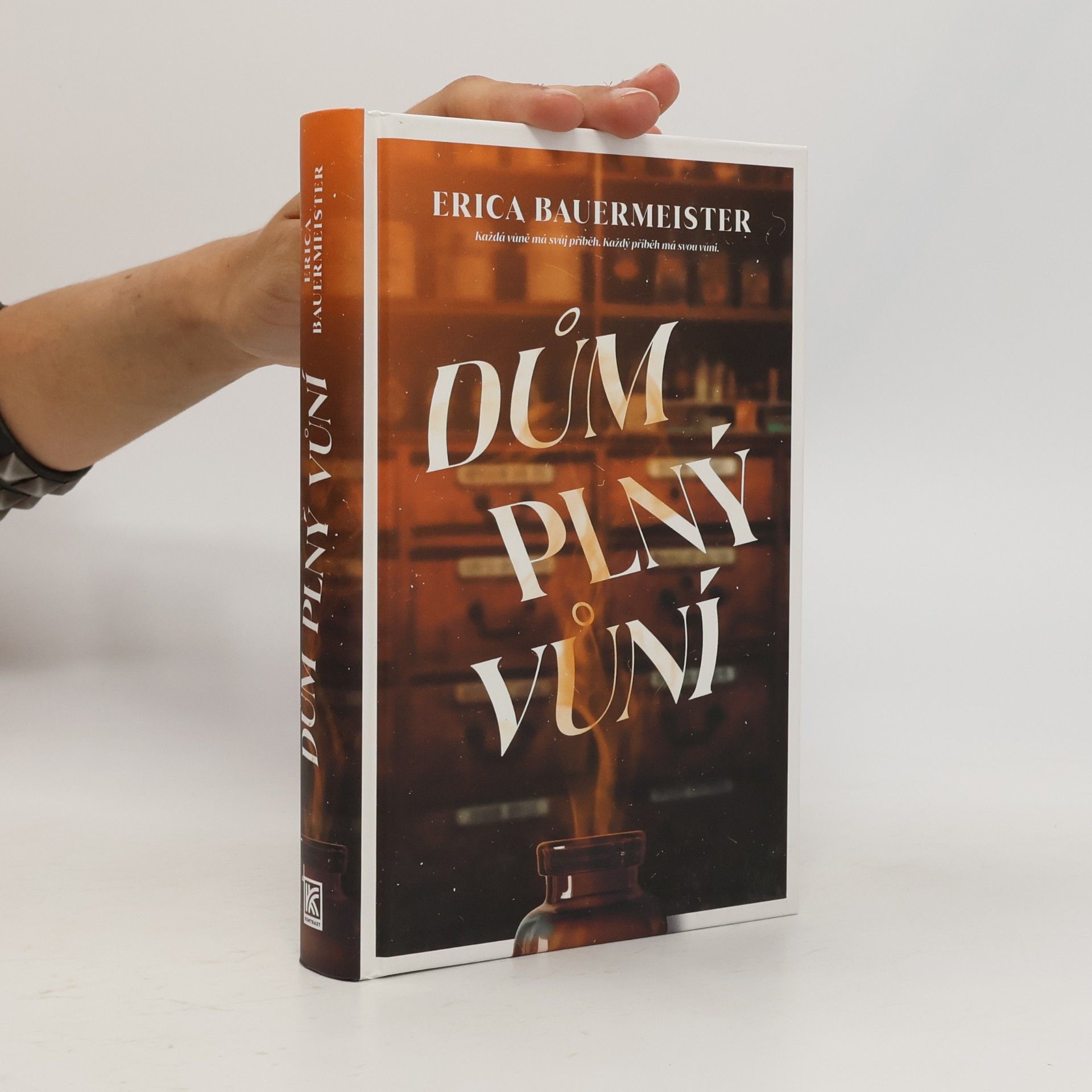 Erica Bauermeister Dům plný vůní