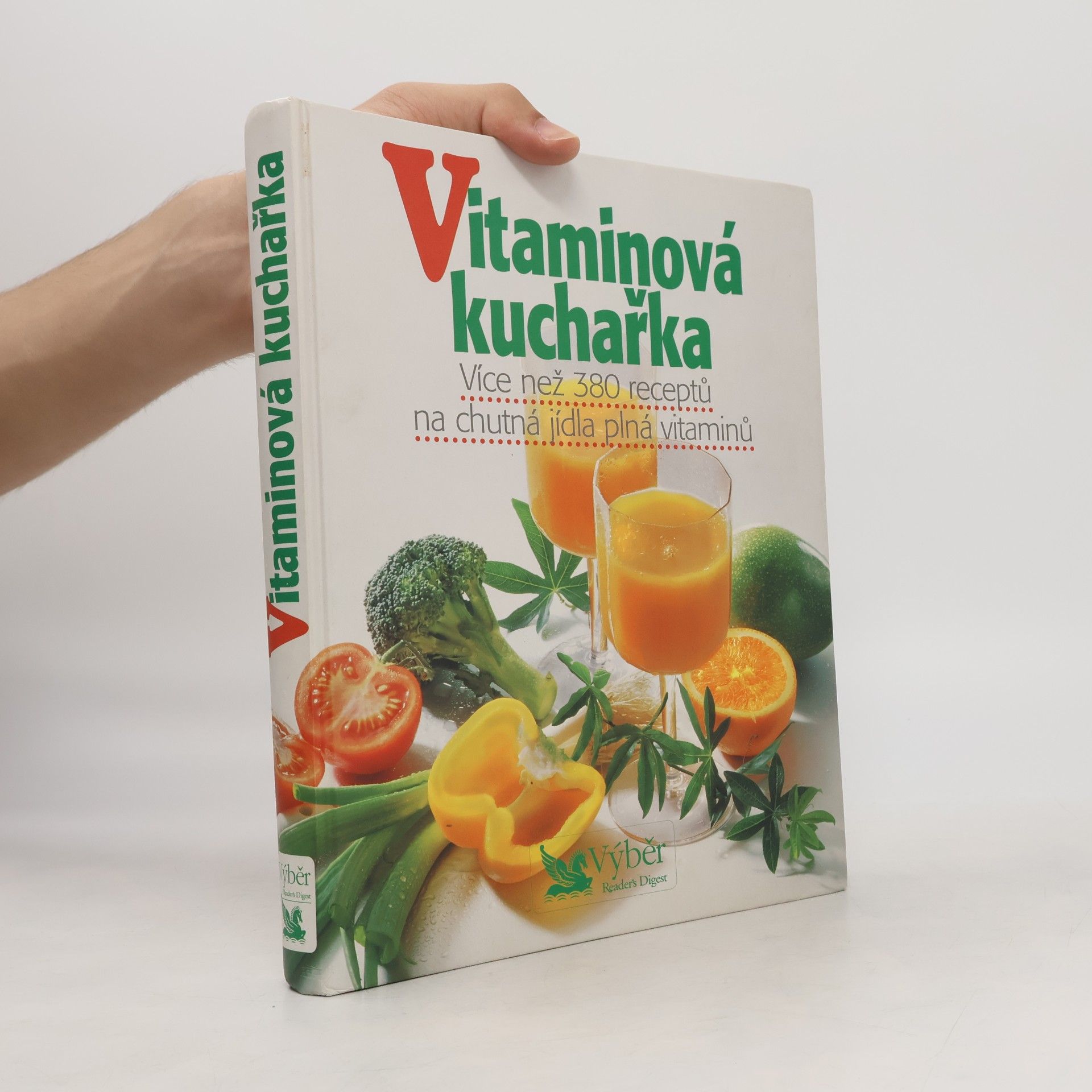 Petr Kaška Vitaminová kuchařka. Více než 380 receptů na chutná jídla plná vitaminů
