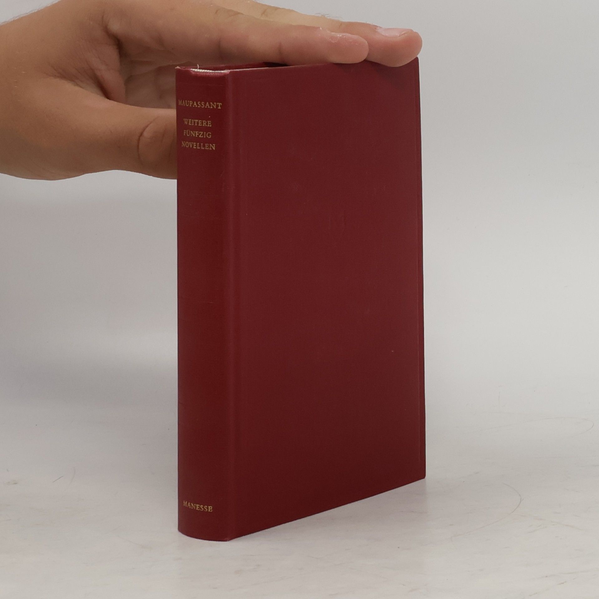 Guy de Maupassant Weitere fünfzig Novellen