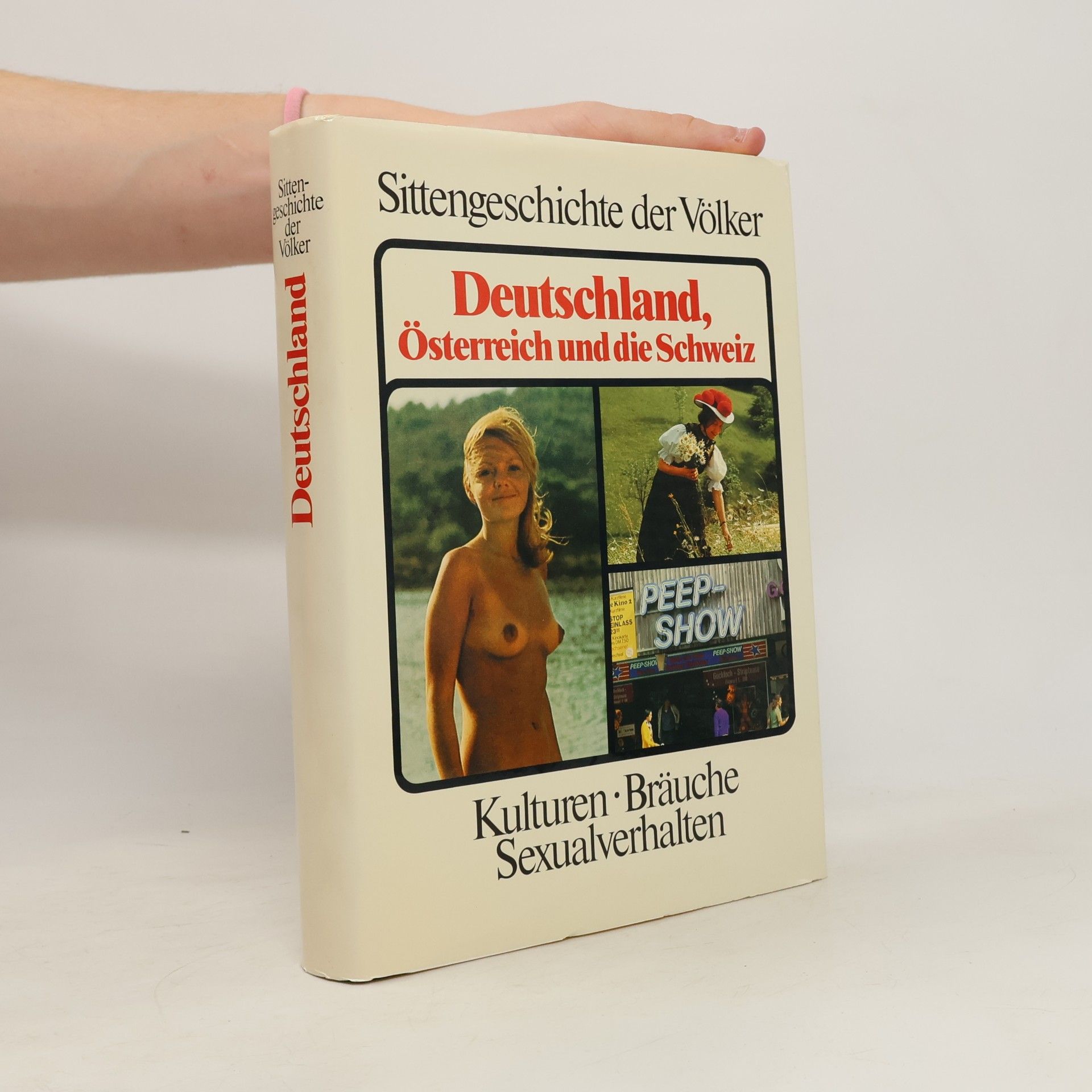 Klaus Budzinski Sitten-Geschichte der Völker: Deutschland, Österreich und die Schweiz