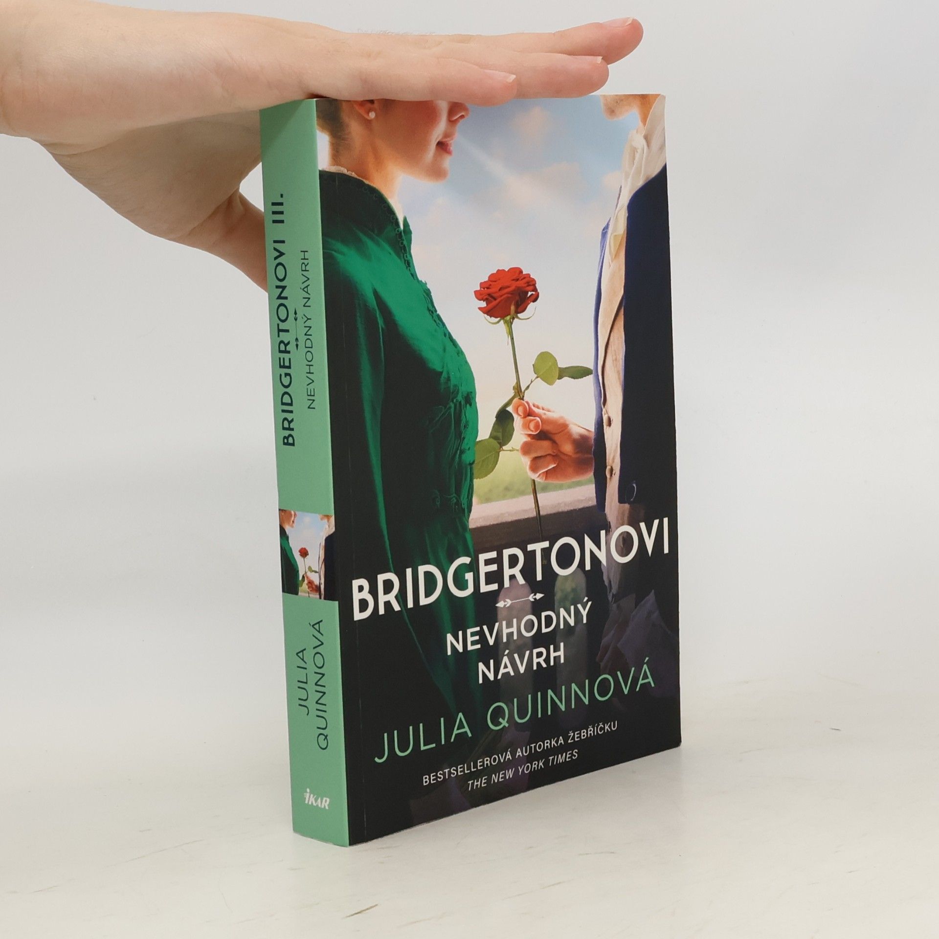 Julia Quinn Bridgertonovi. Nevhodný návrh