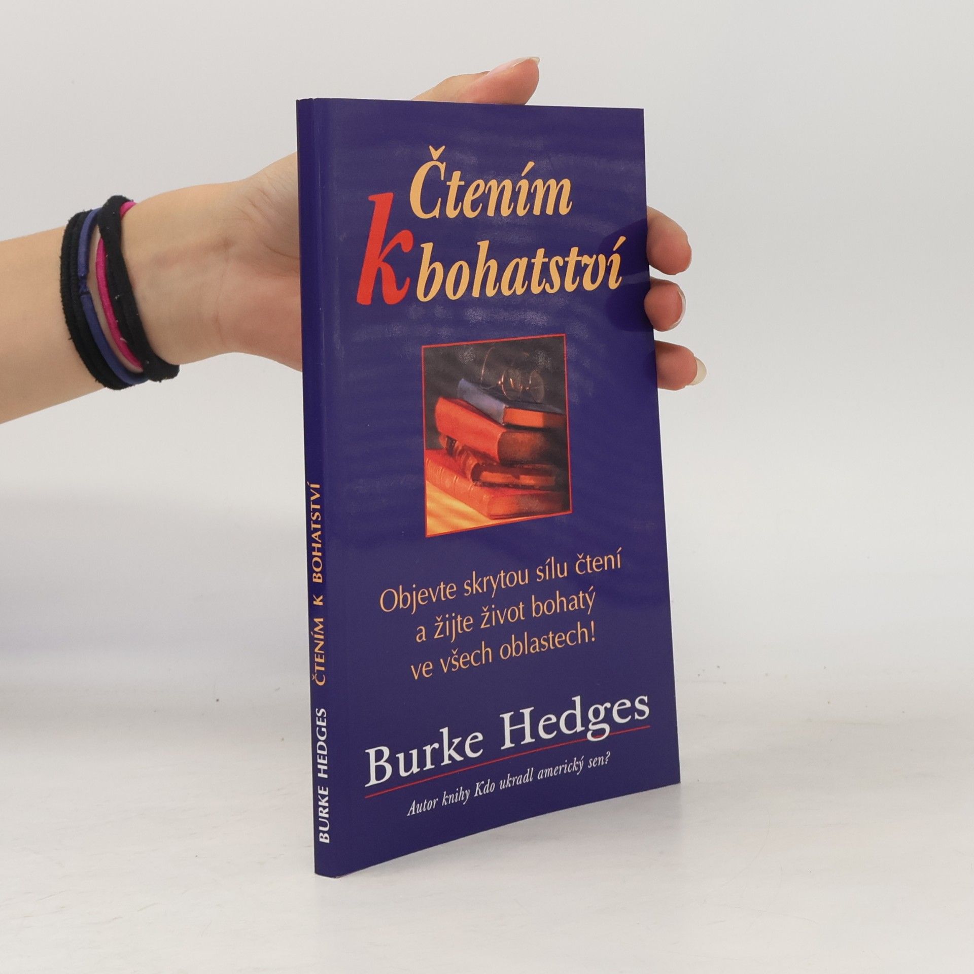 Burke Hedges Čtením k bohatství