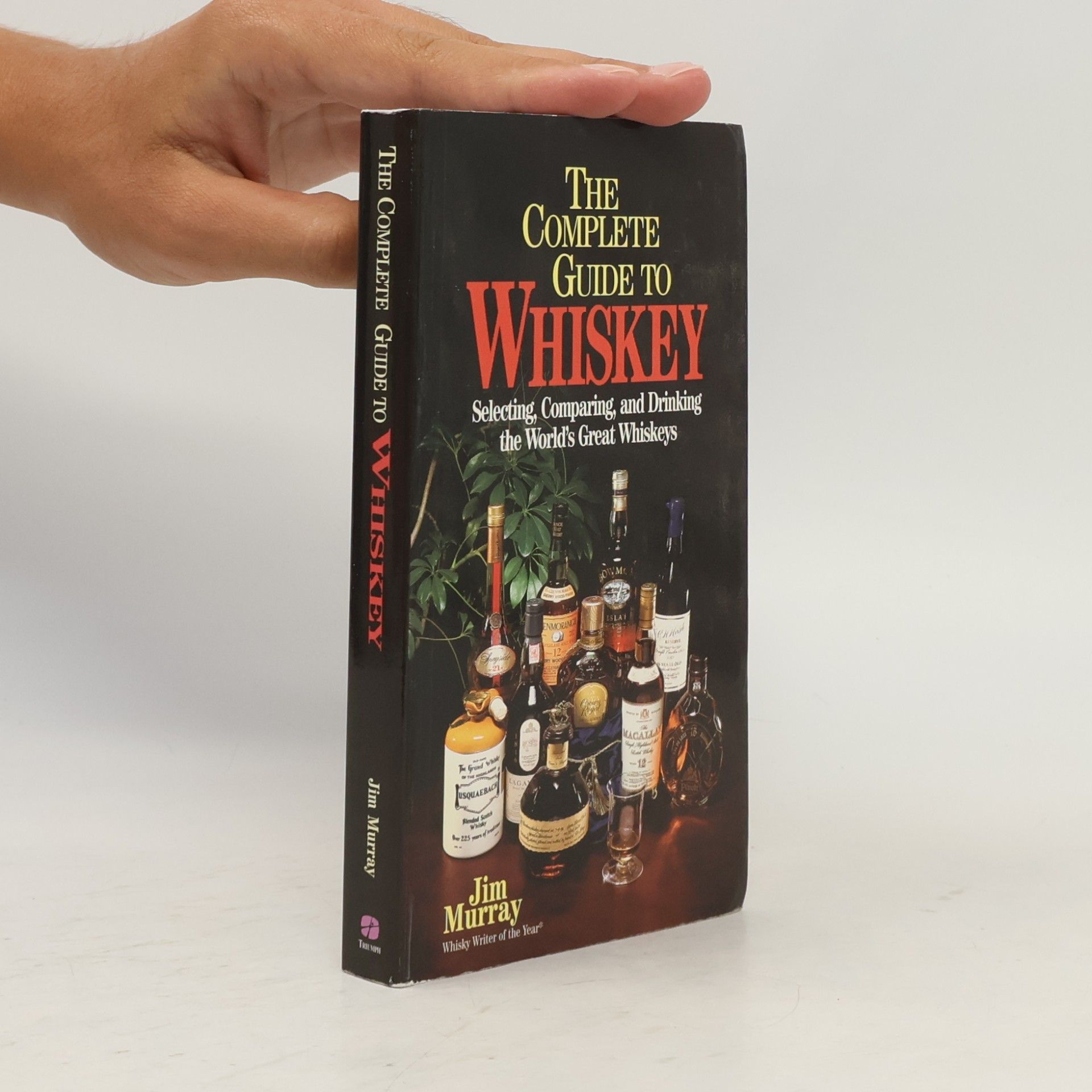 Jim Murray The Complete Guide to Whiskey