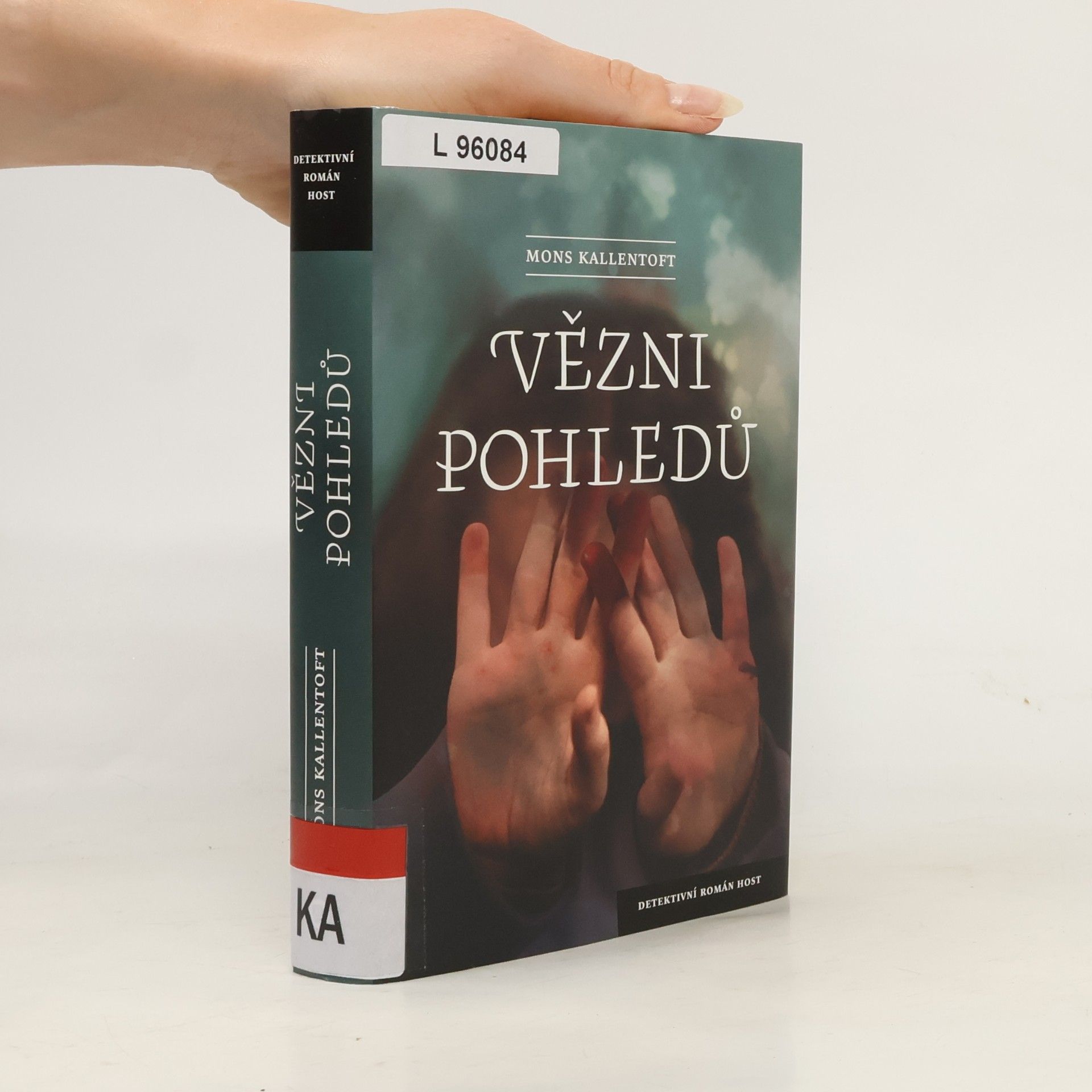Mons Kallentoft Vězni pohledů