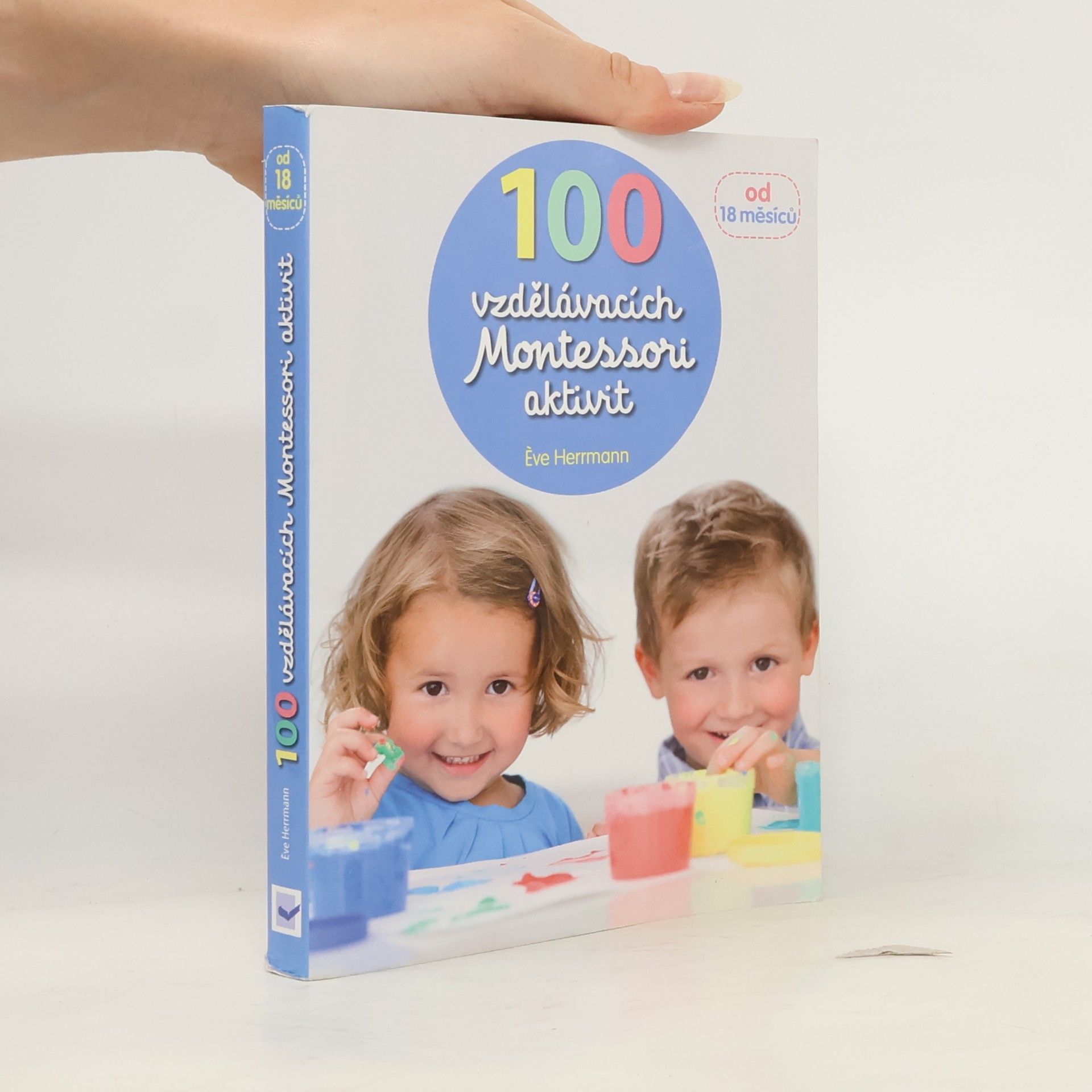 Ève Herrmann 100 vzdělávacích Montessori aktivit