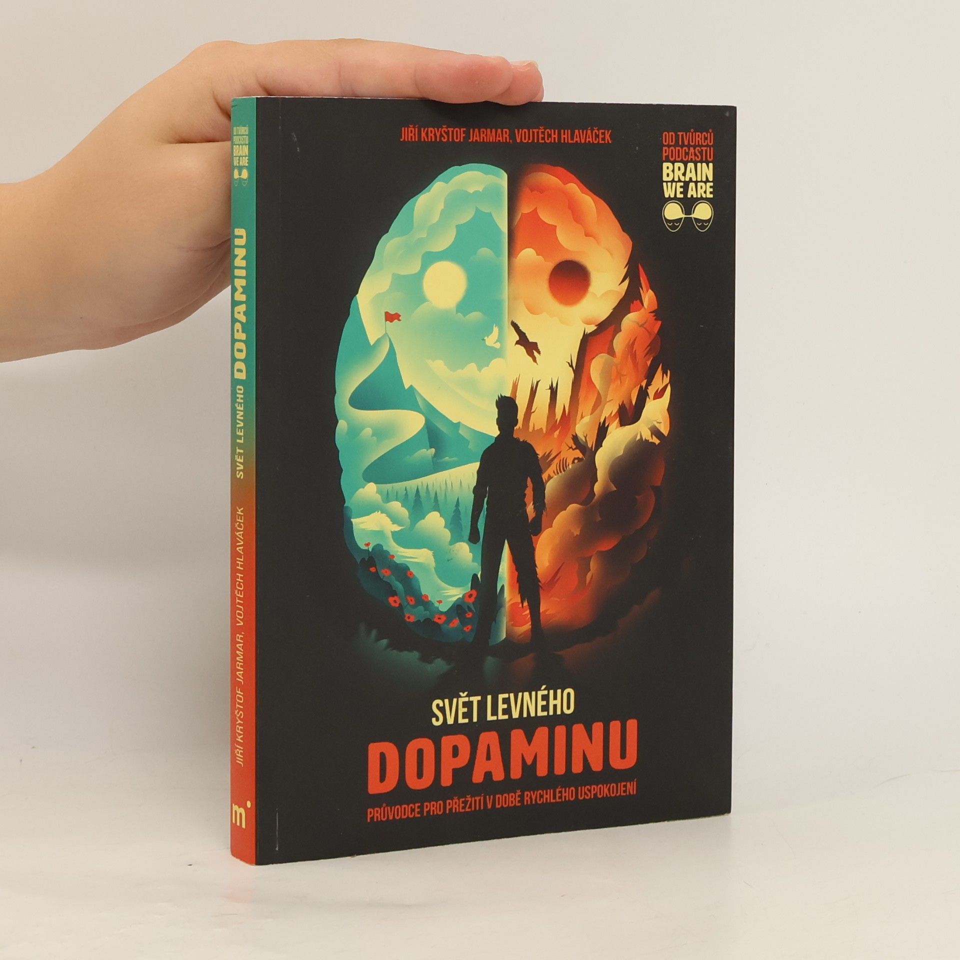 Vojtěch Hlaváček Svět levného dopaminu